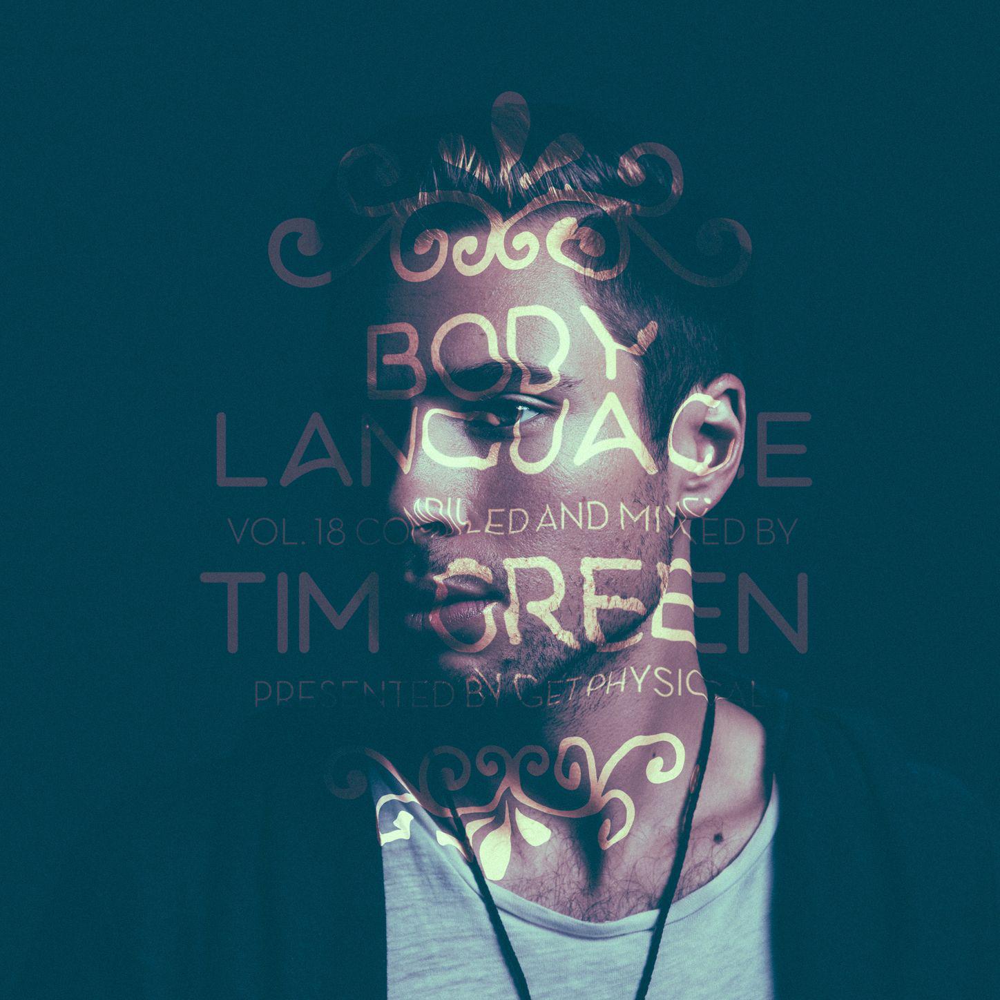 Get Physical Music Presents: Body Language, Vol. 18 by Tim Green