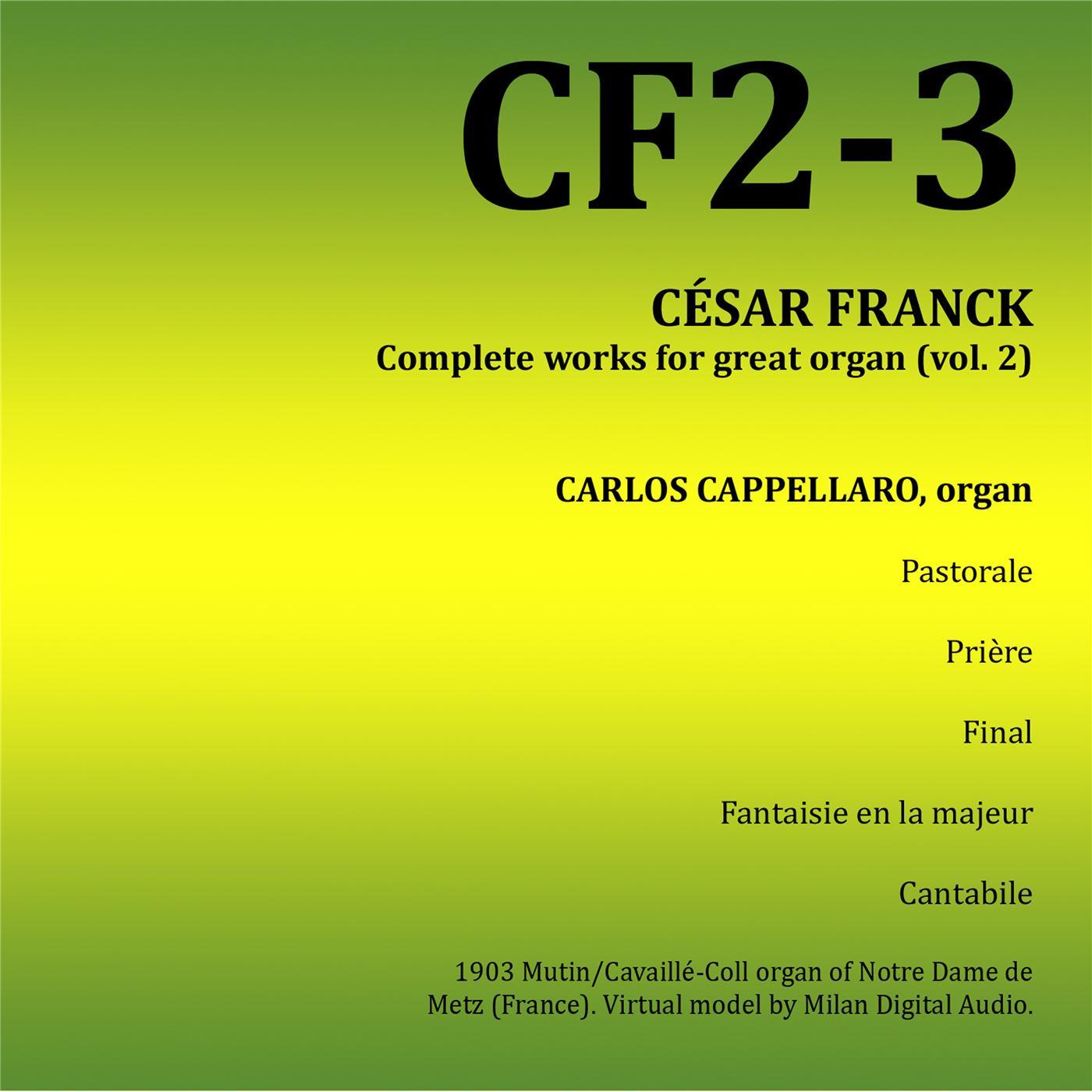 Cesar Franck Organ Works, Vol. 2