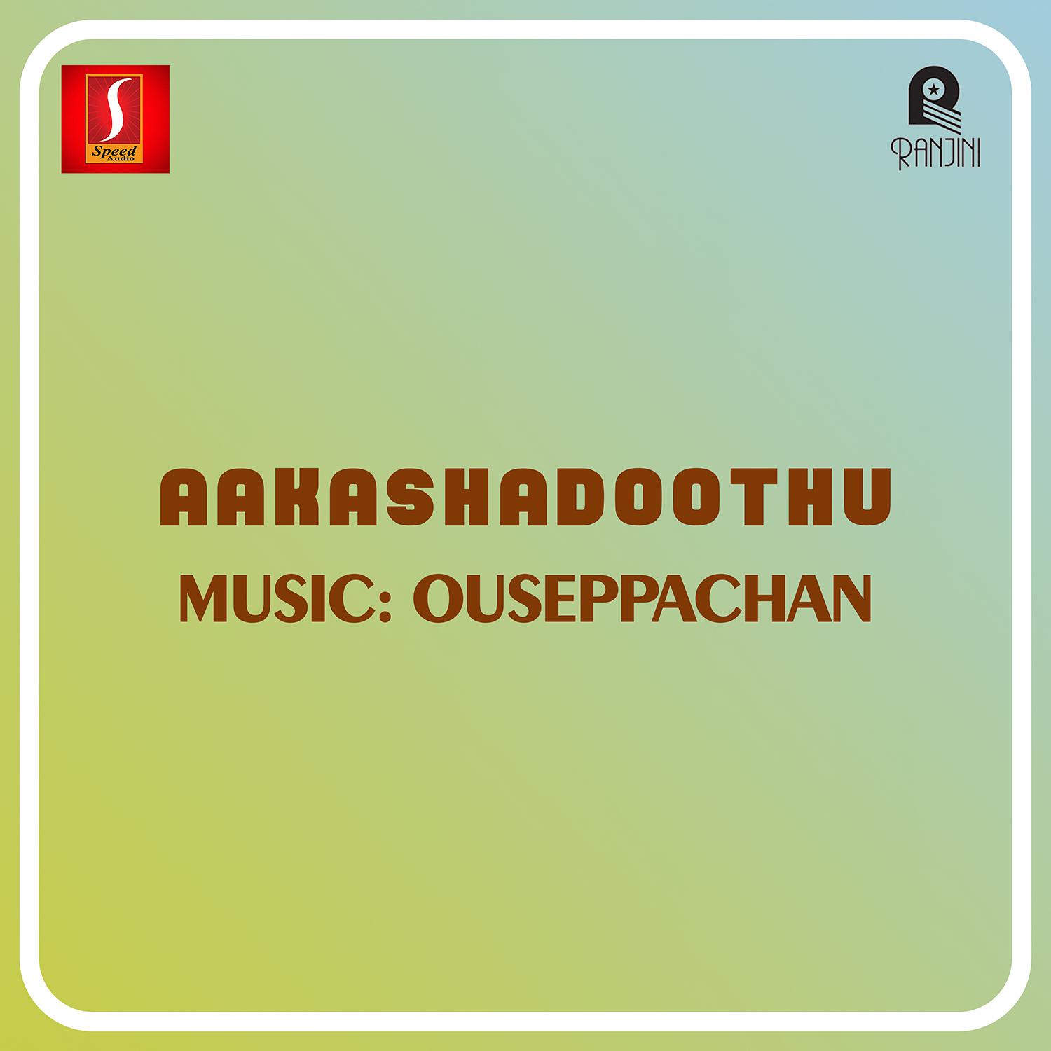 Aakashadoothu (Original Motion Picture Soundtrack)