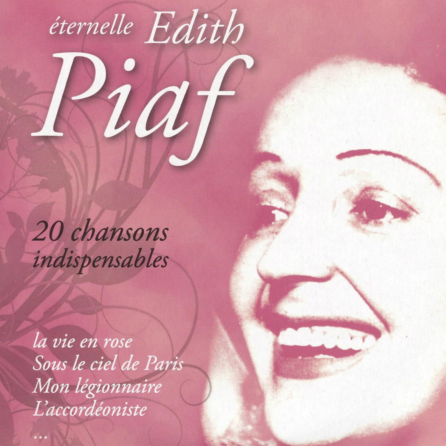 Piaf : 20 chansons indispensables