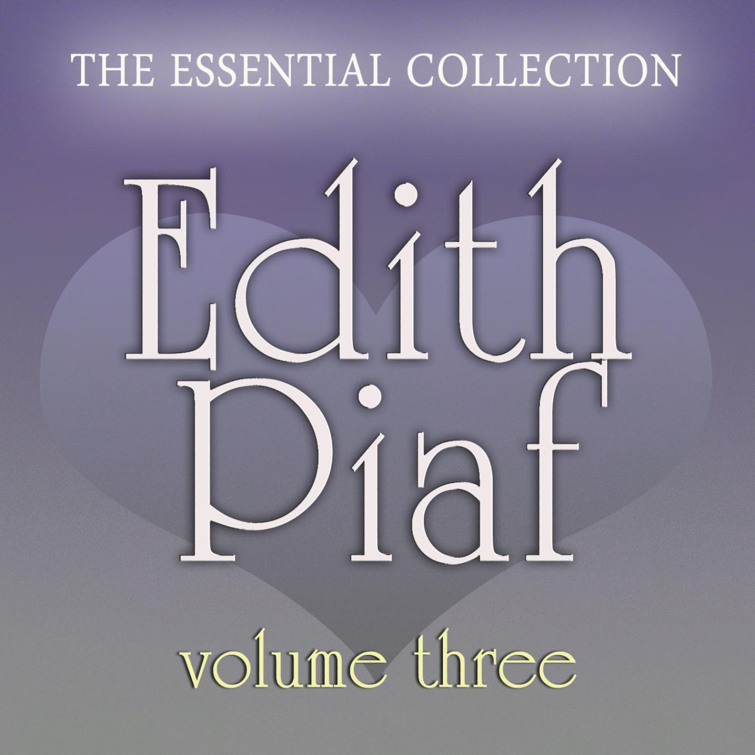Edith Piaf - Essential Collection Vol. 3