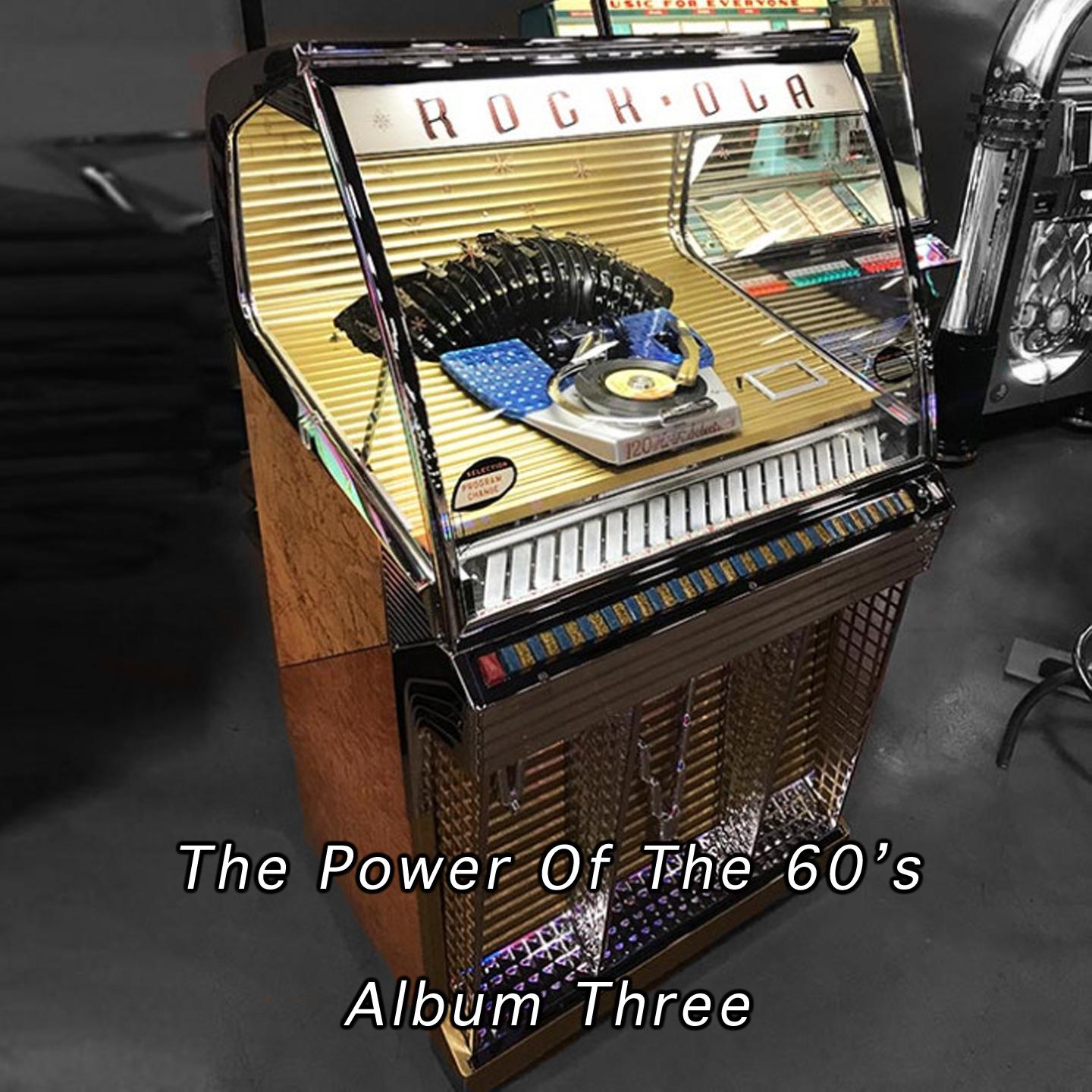 The Power of the 60S Album Three