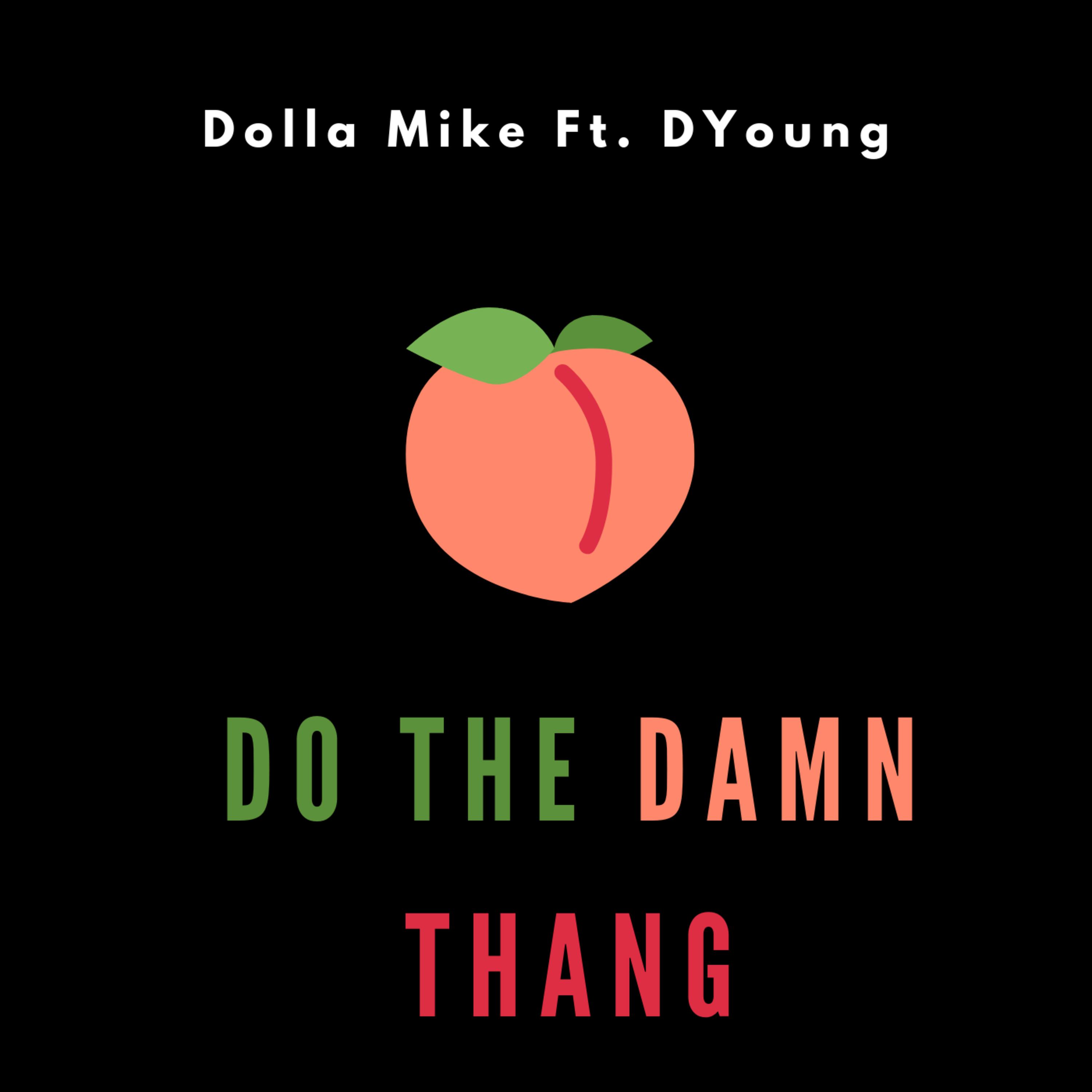 Do The Damn Thang