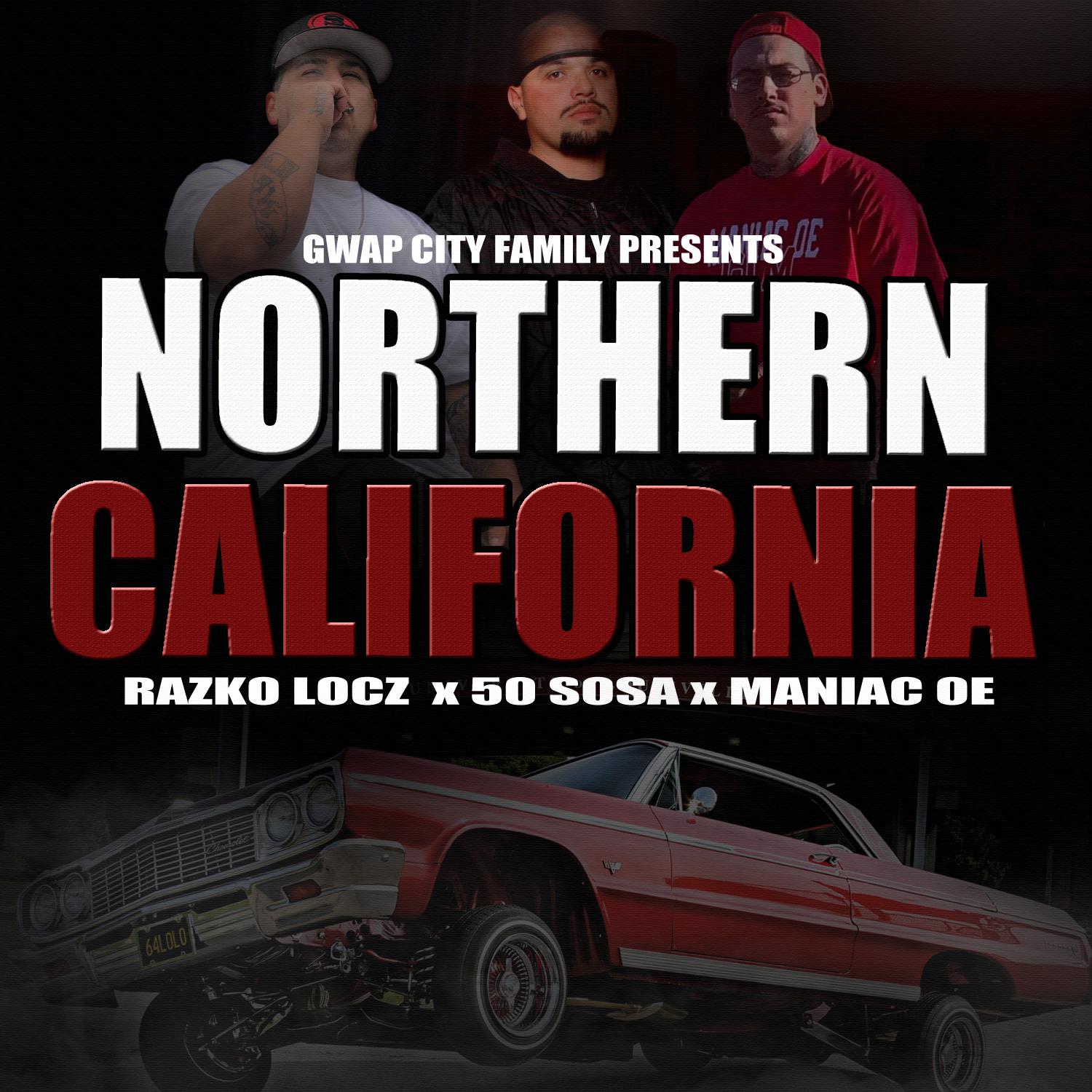 Northern California (feat. 50 Sosa & Maniac Oe)