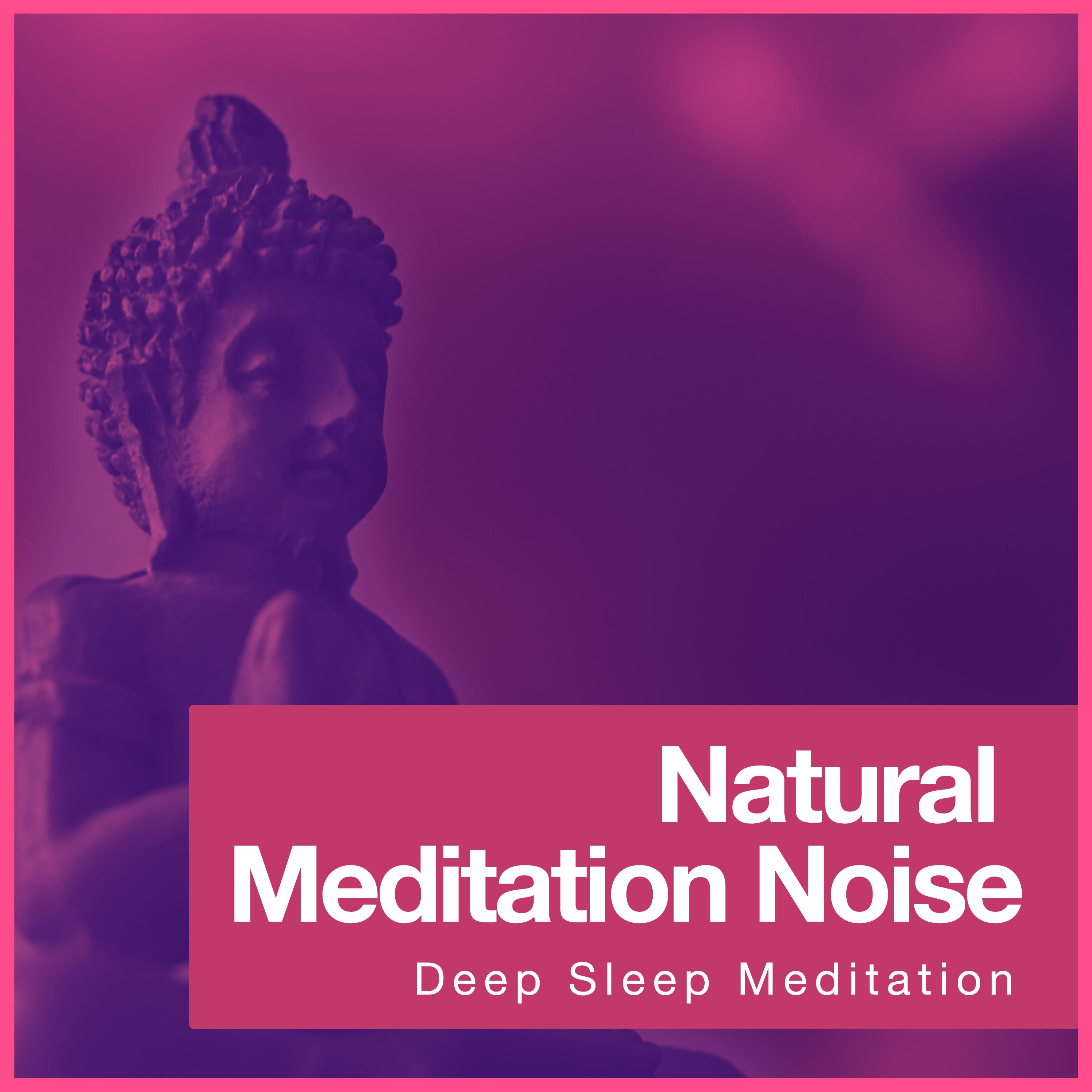 Natural Meditation Noise