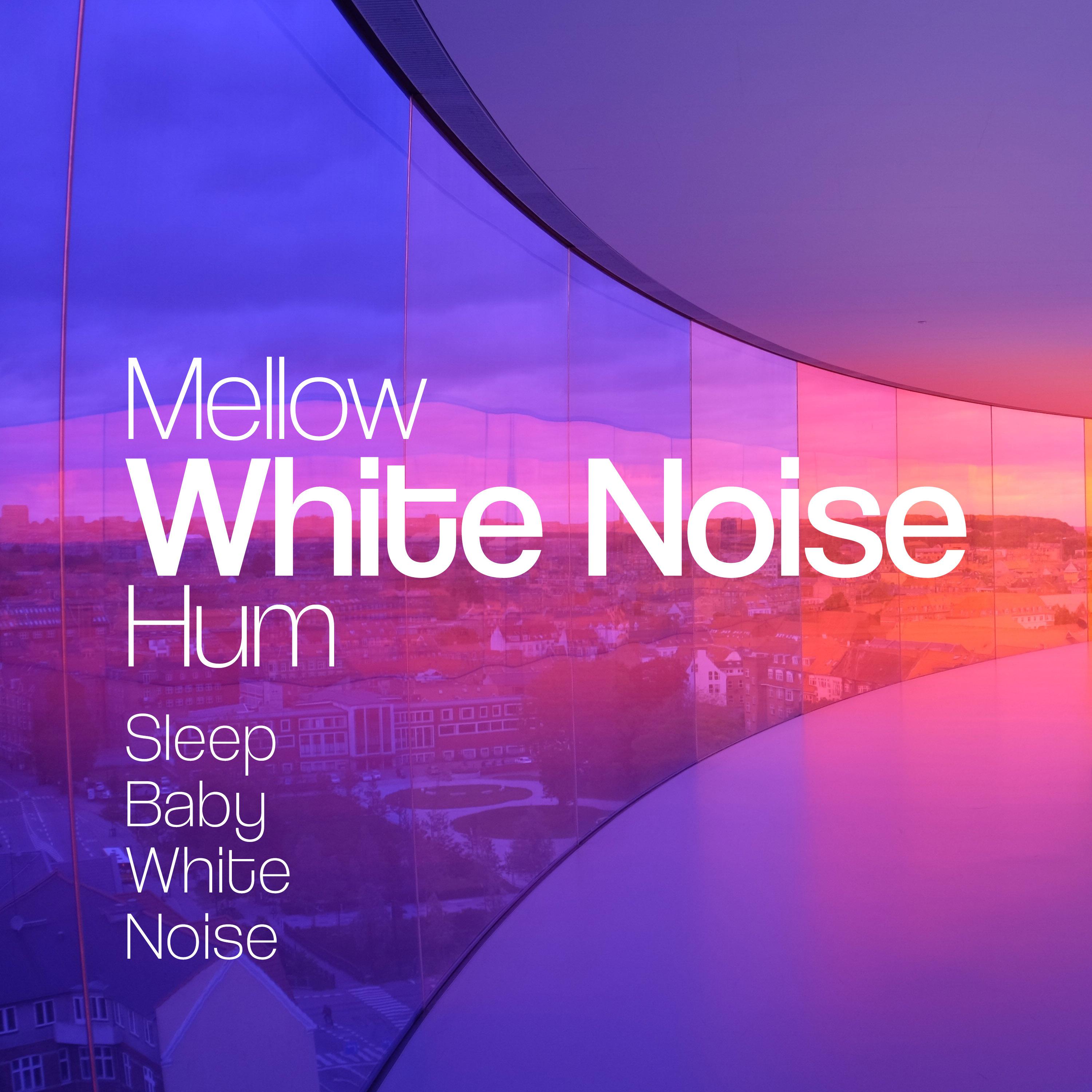 Mellow White Noise Hum