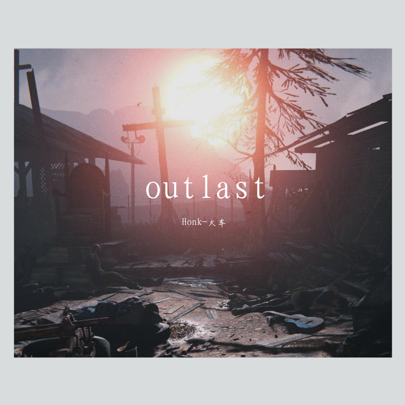 outlast