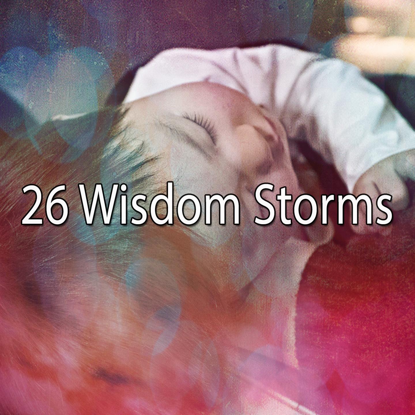 26 Wisdom Storms