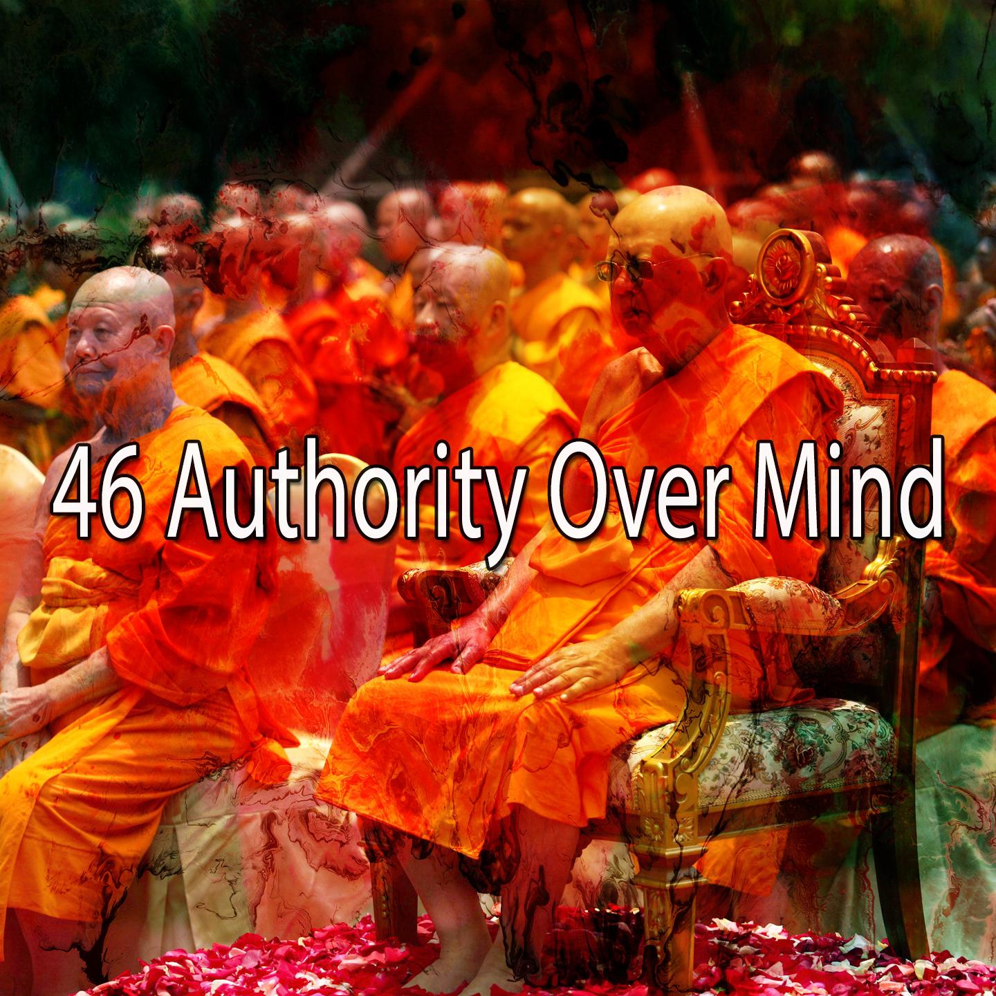 46 Authority over Mind