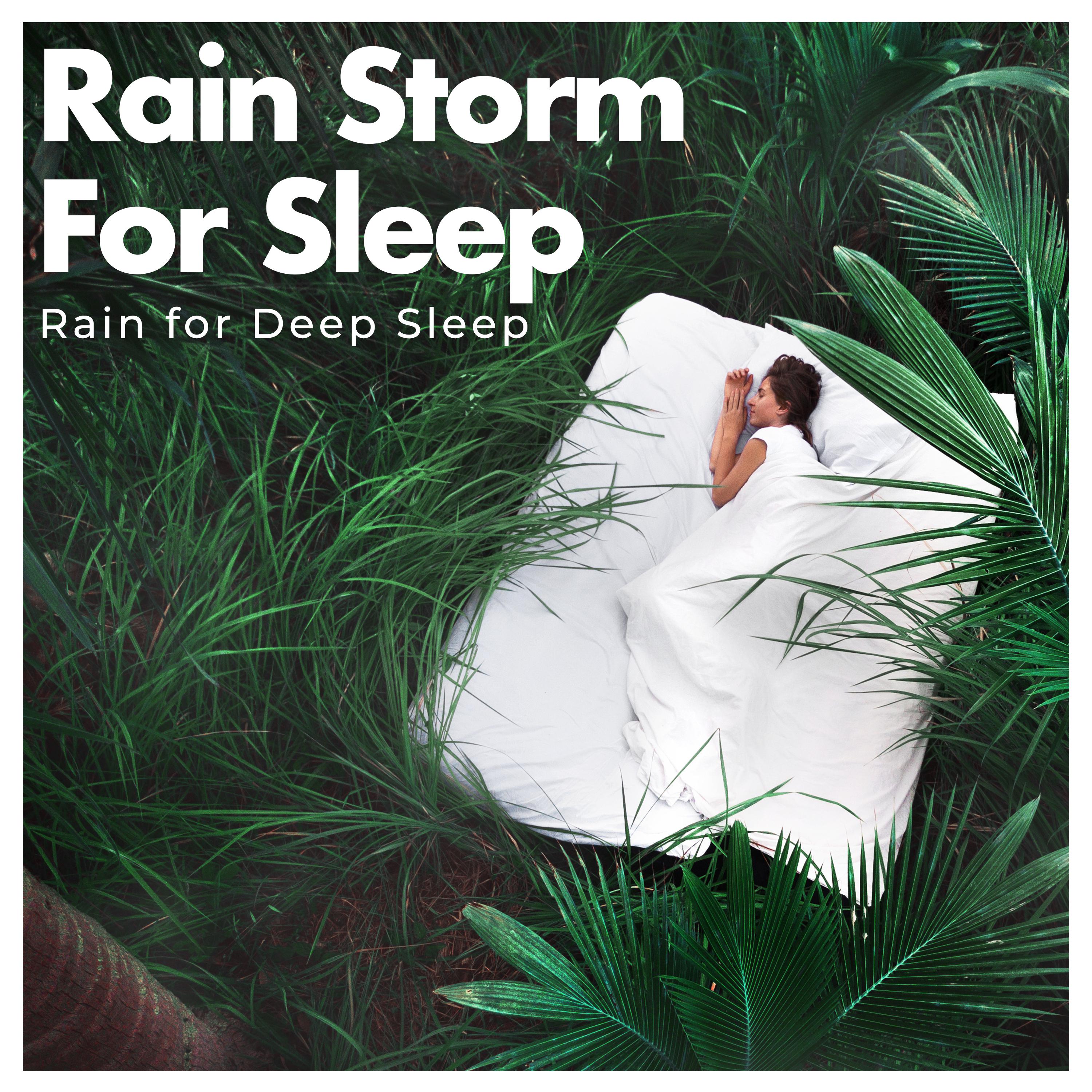 Rain Storm: For Sleep