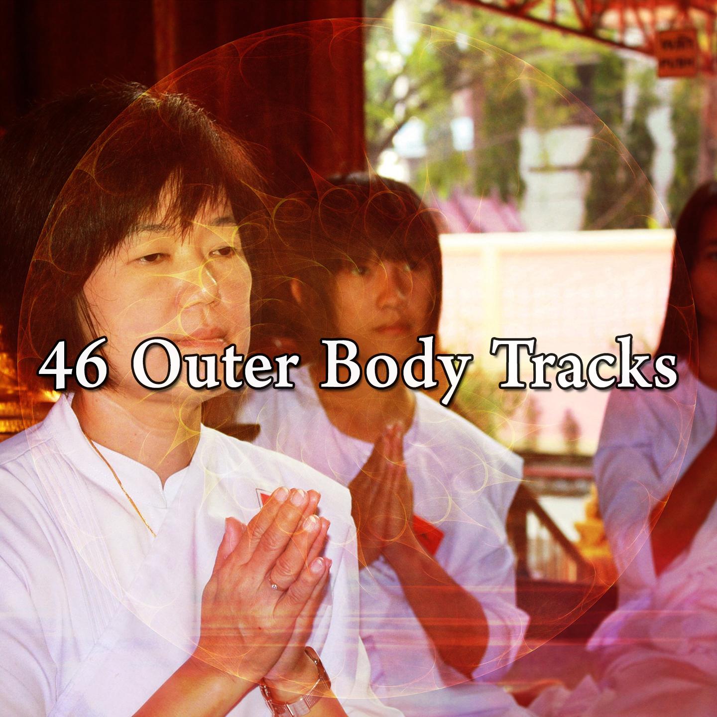 46 Outer Body Tracks