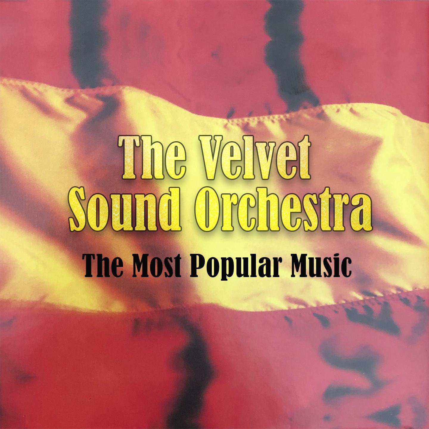 The Velvet Sound Orchestra - Spanish Popular Music