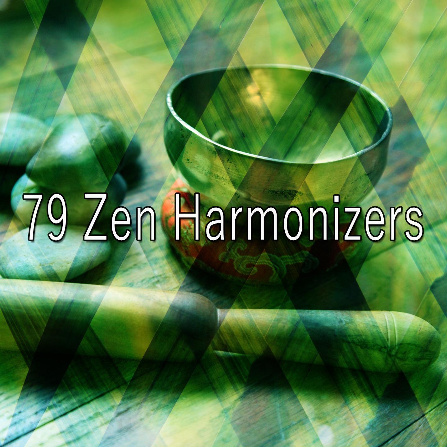 79 Zen Harmonizers