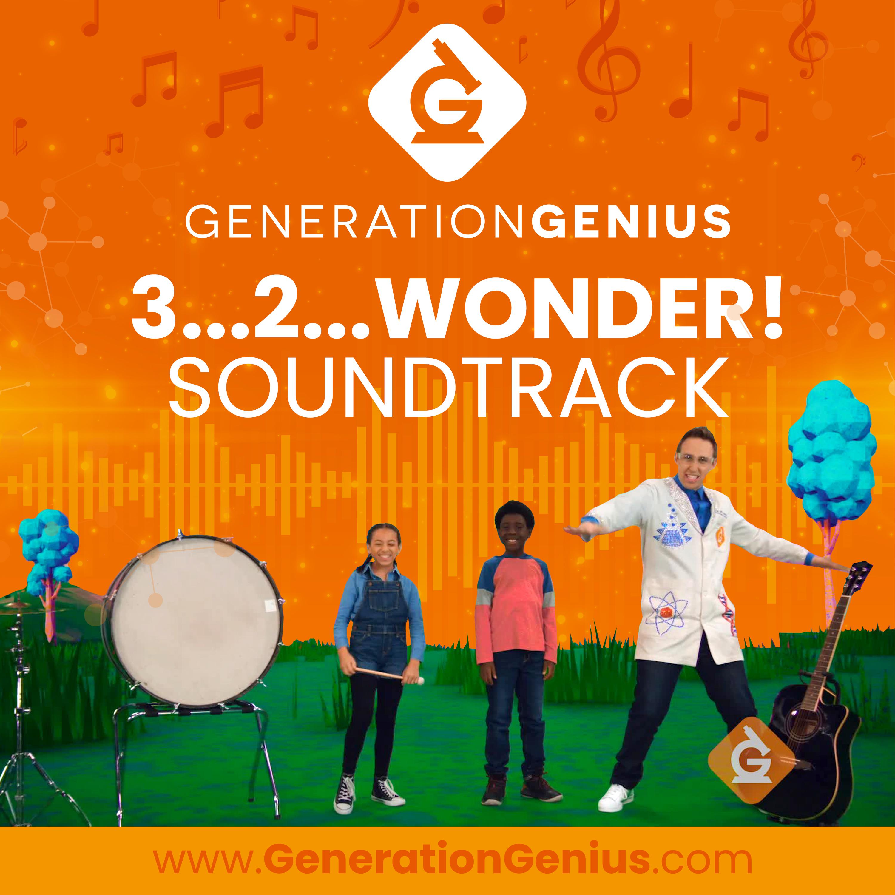 Generation Genius: 3…2…Wonder! Soundtrack