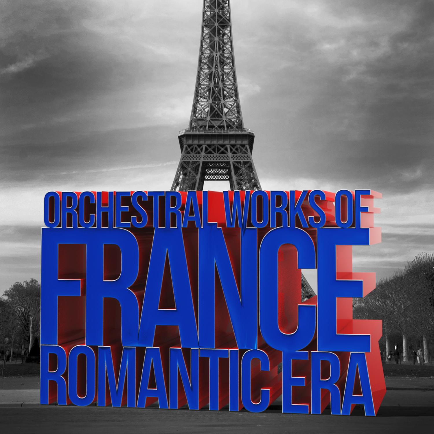 Orchestral Works of France: Romance Era