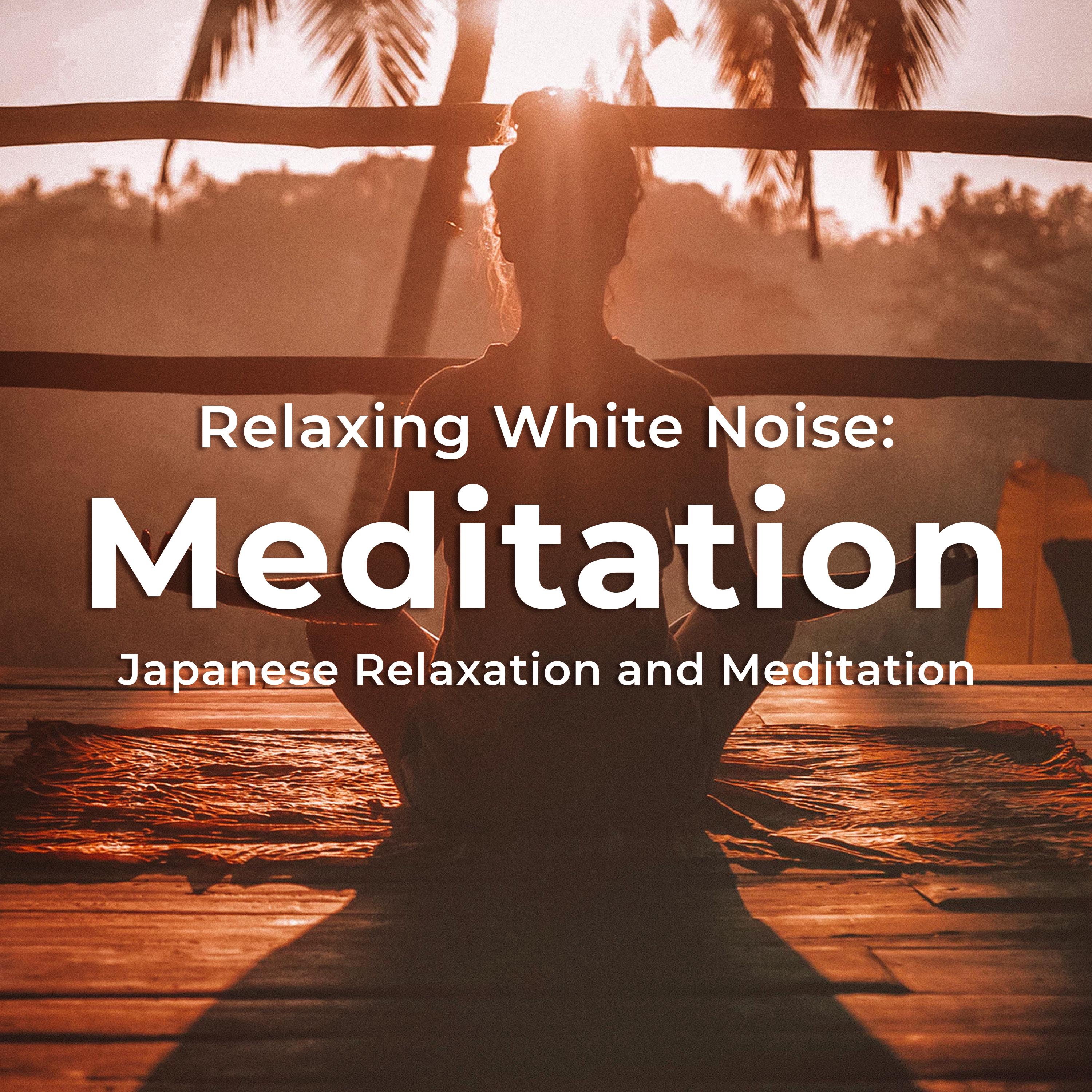 Relaxing White Noise: Meditation