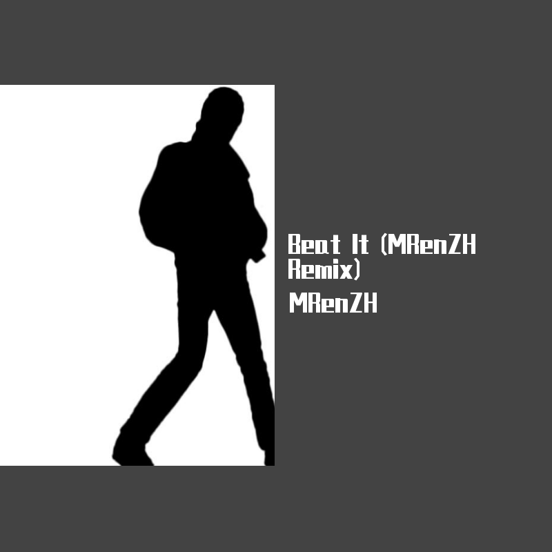 Beat it (MRenZH Remix)