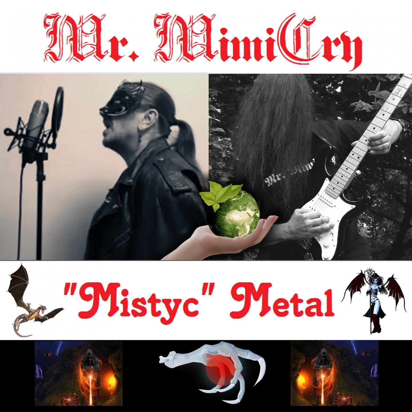 "Mistyc" Metal