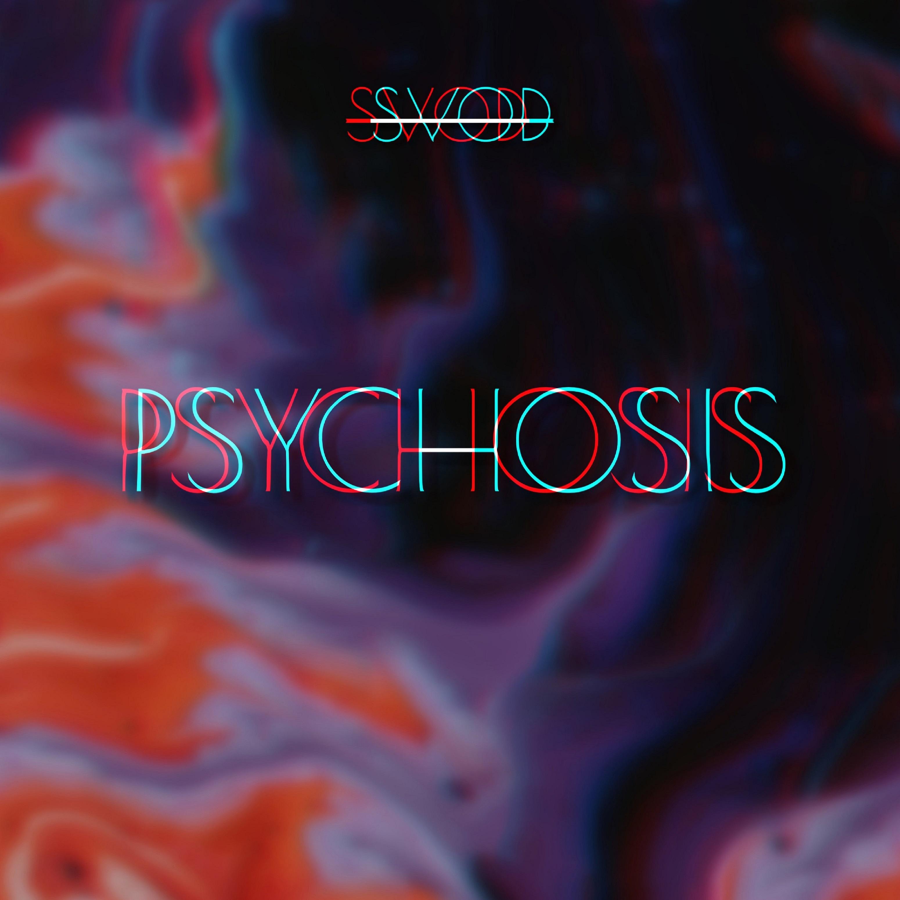 Psychosis