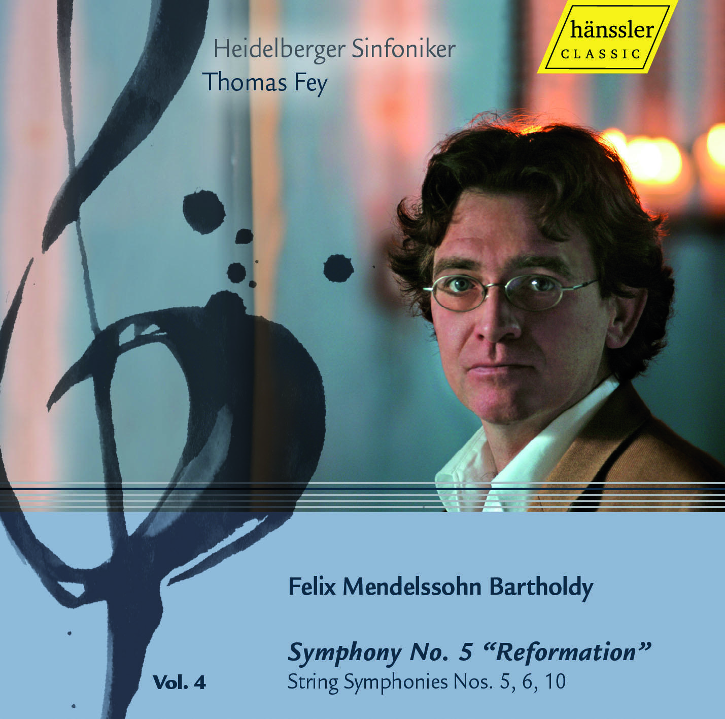 Mendelssohn, Felix: Symphonies, Vol. 4 - Symphony No. 5, "Reformation" / String Symphonies Nos. 5, 6, 10