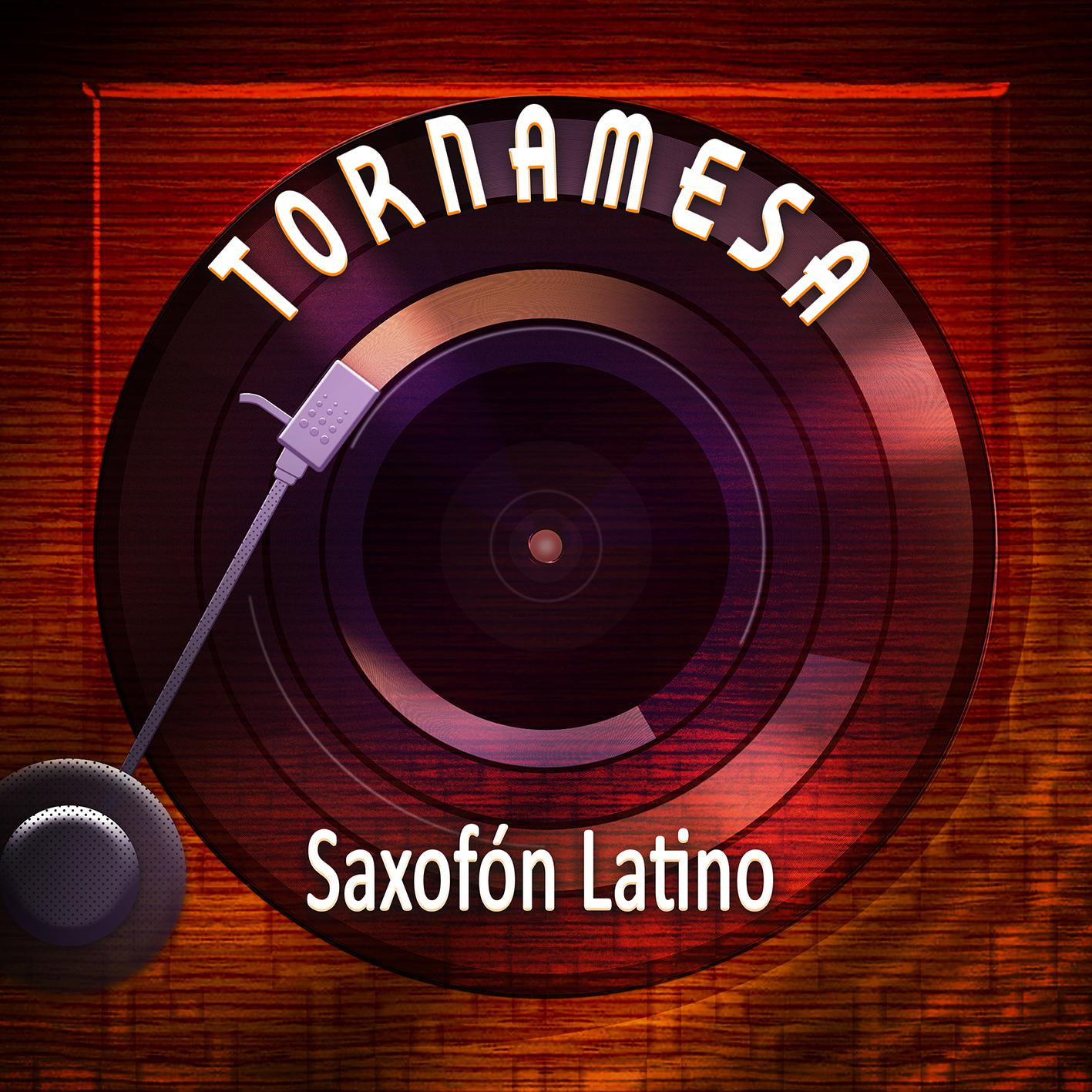 Tornamesa Saxofón Latino