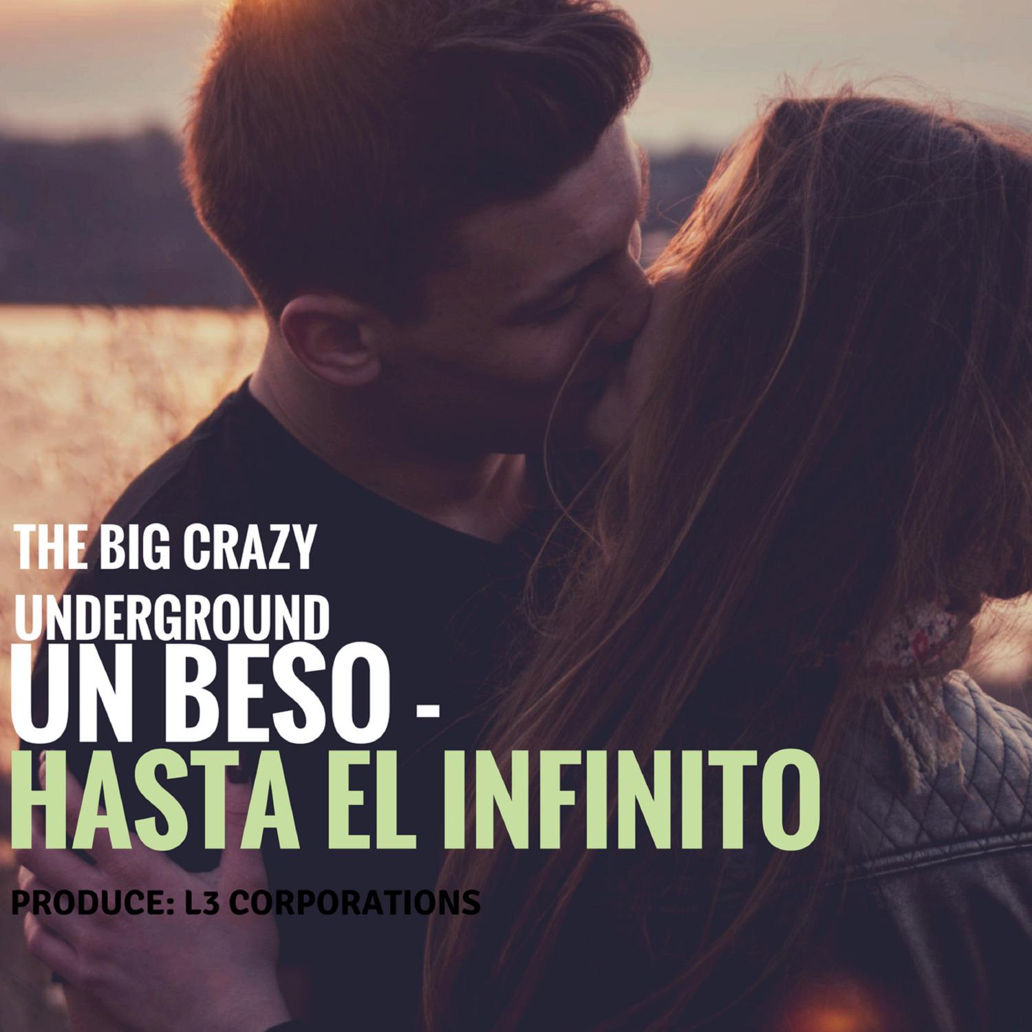 Un Beso Hasta el Infinito