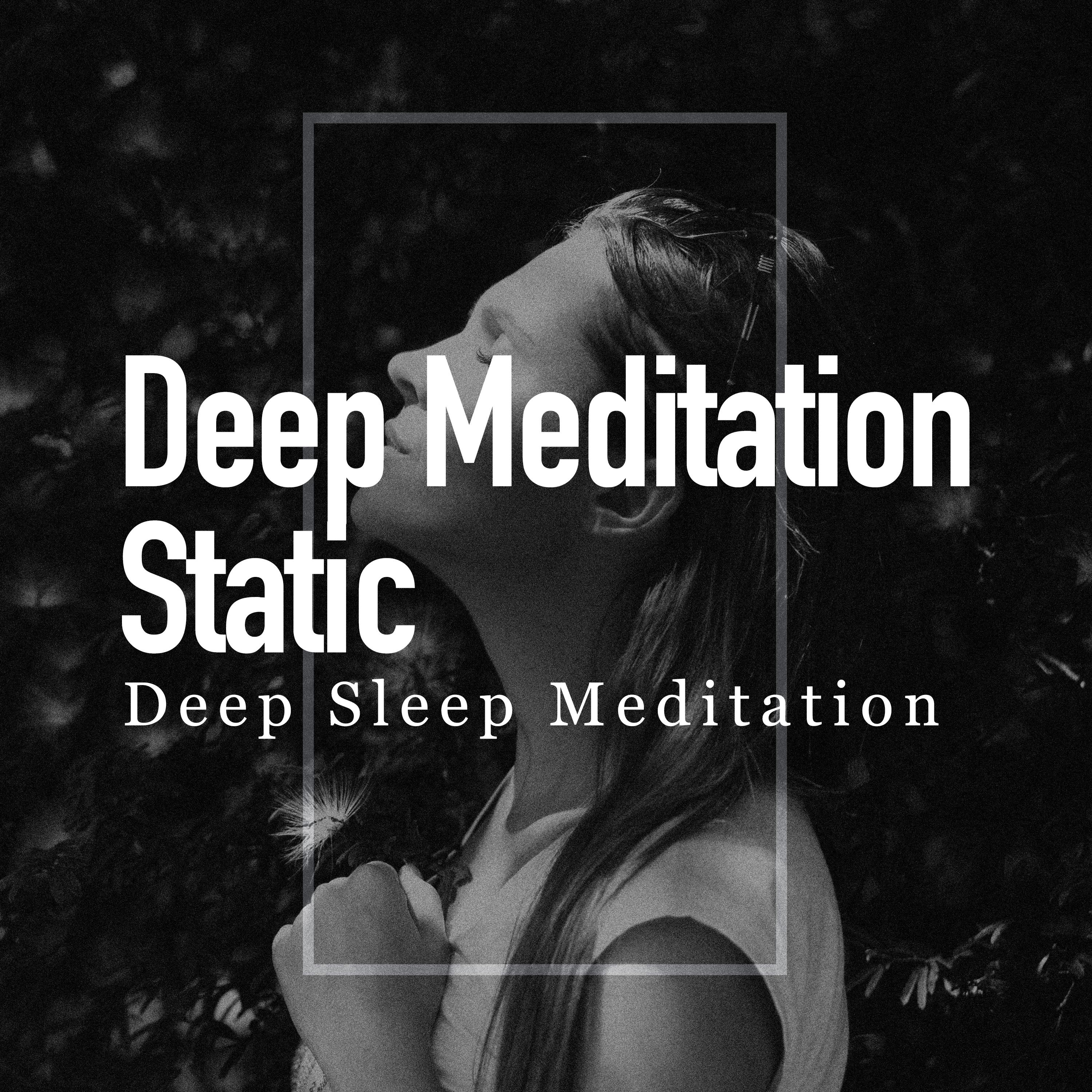 Deep Meditation Static