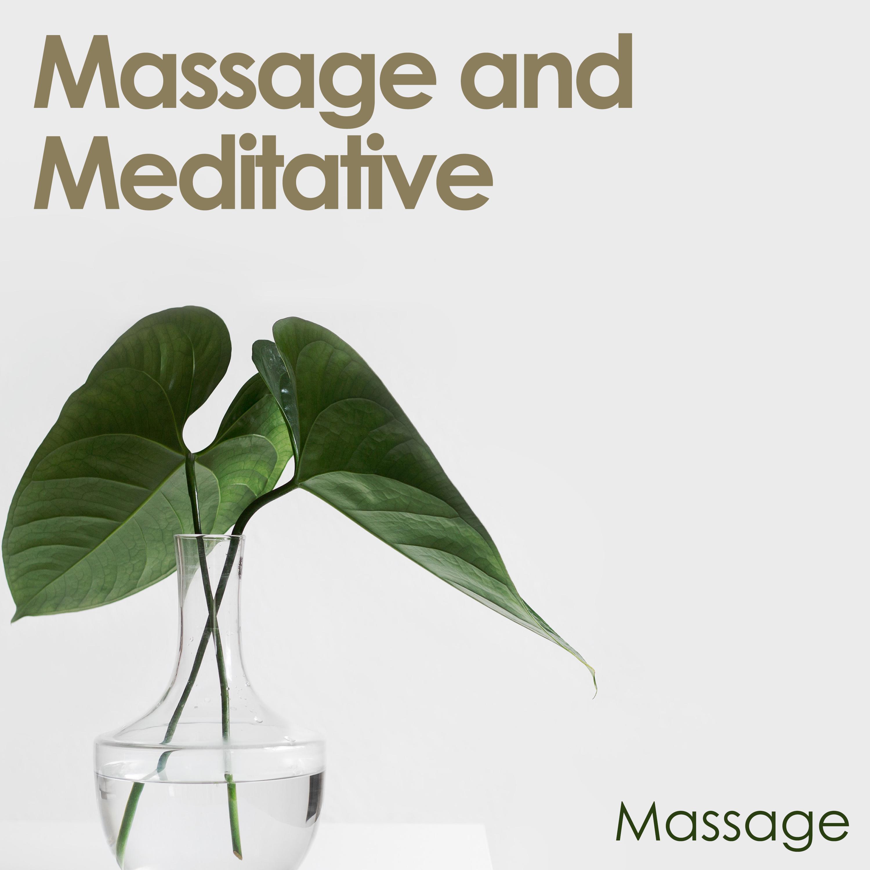 Massage and Meditative