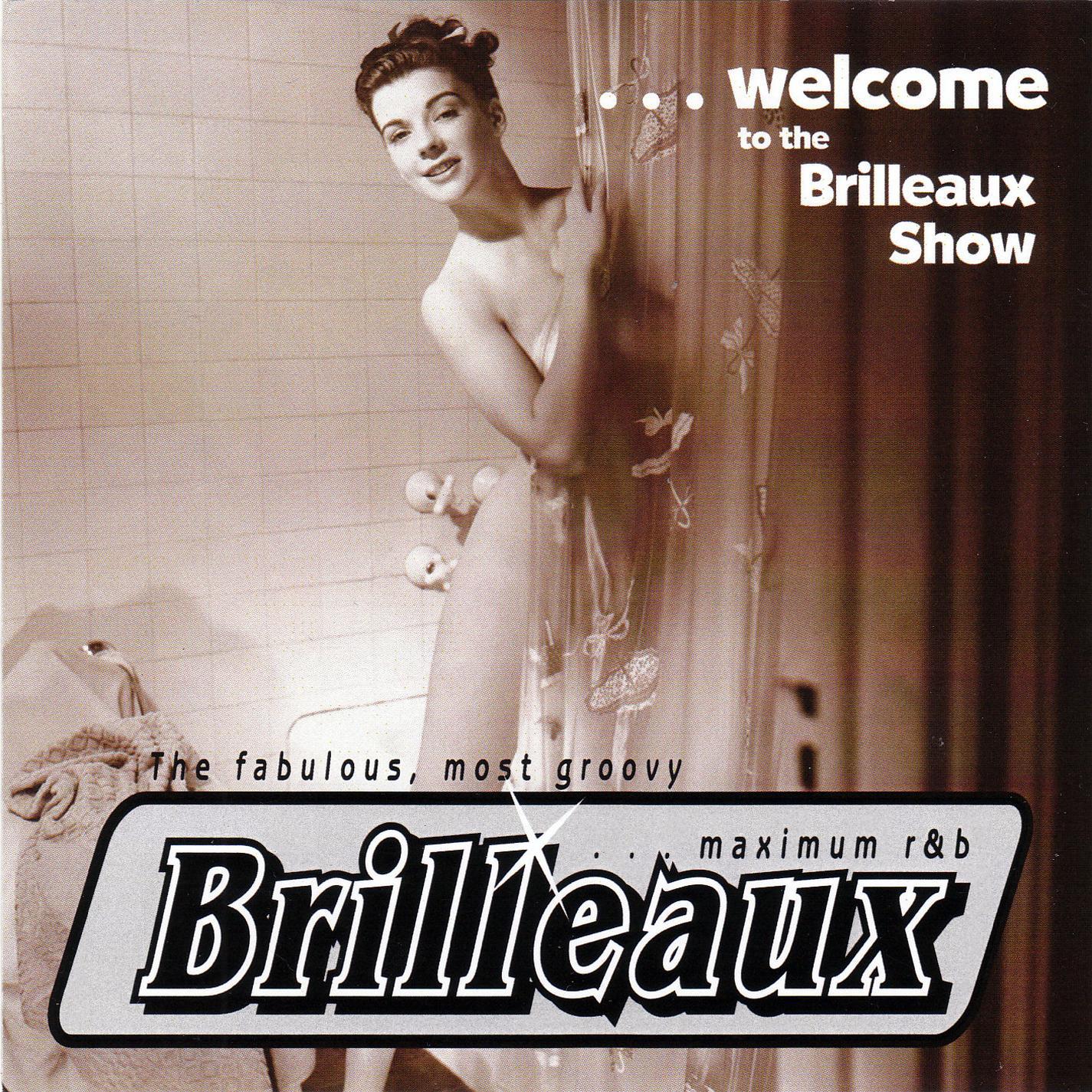 Welcome To The Brilleaux Show