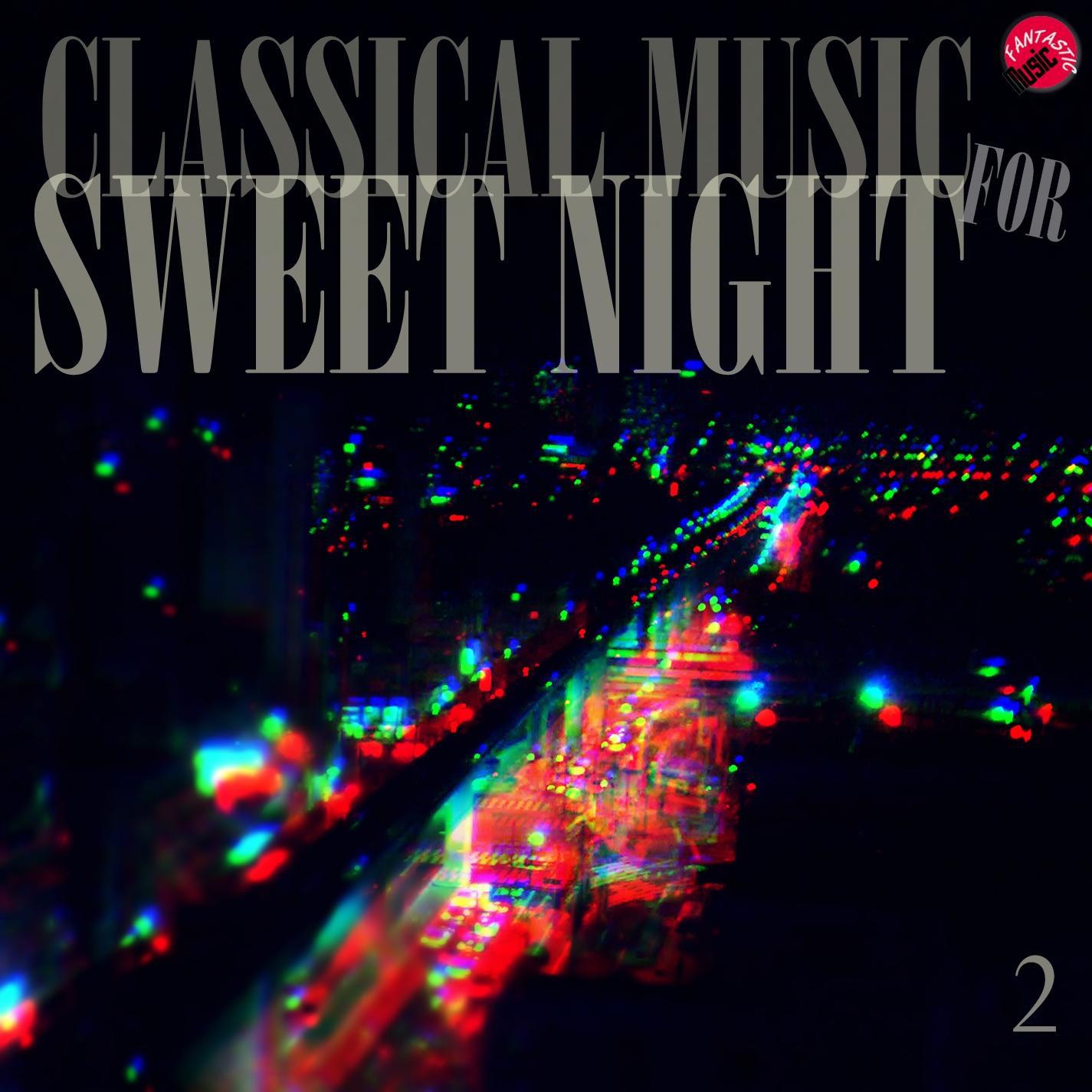 Classical music for sweet night 2