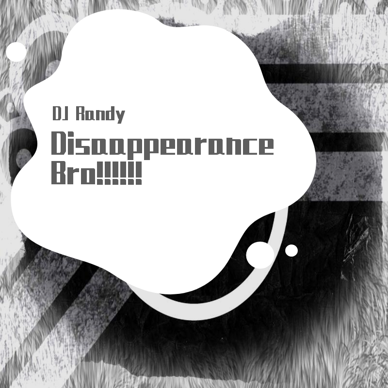 Disaappearance Bro!!!!!!