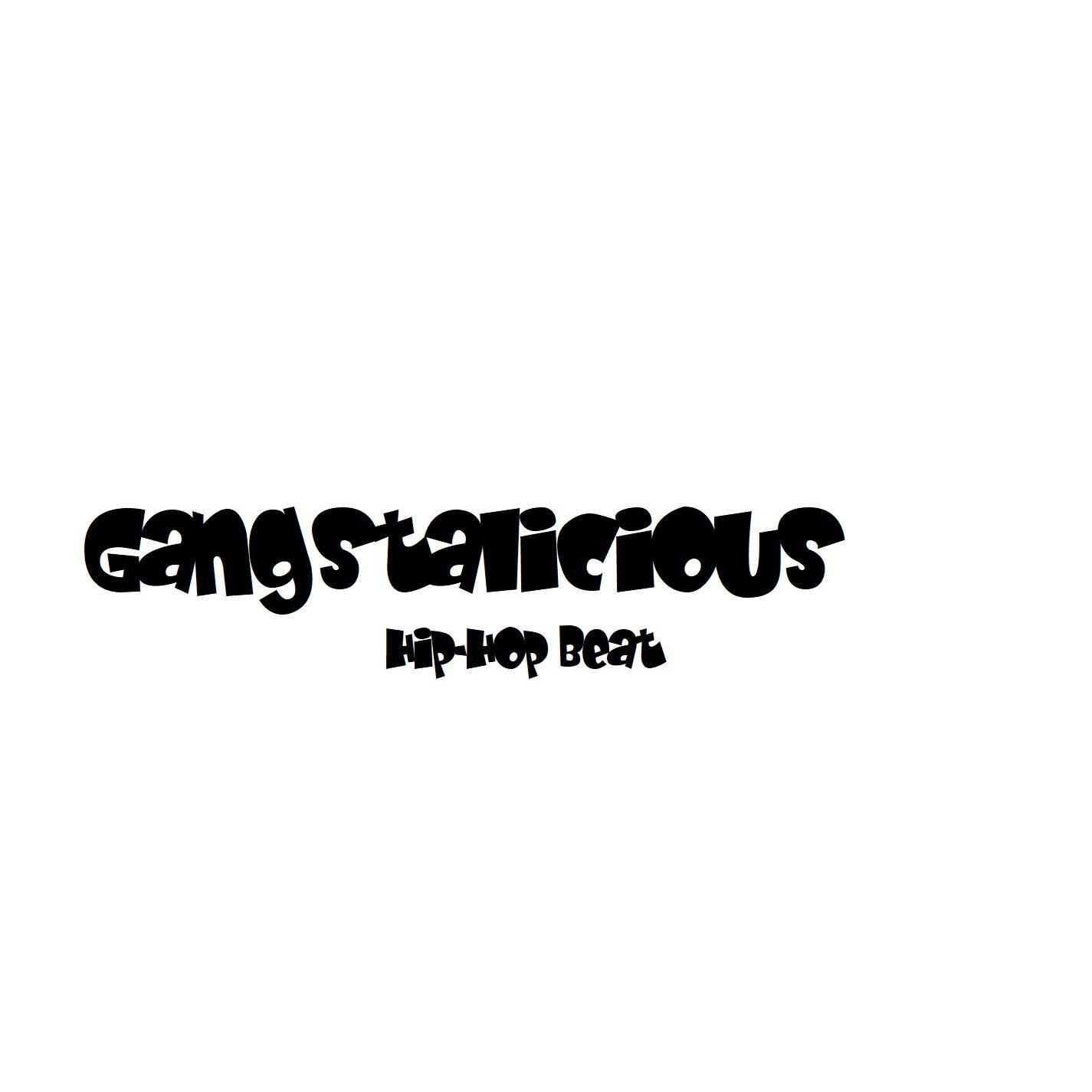 Gangstalicious