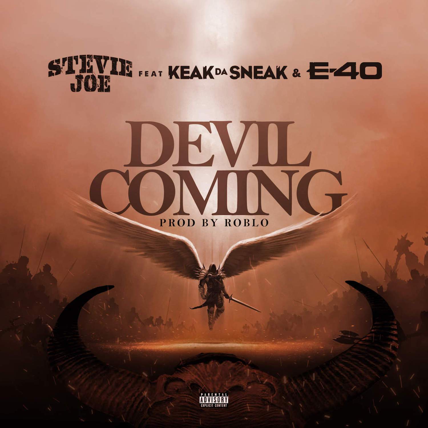 Devil Coming (feat. Keak Da Sneak & E-40)
