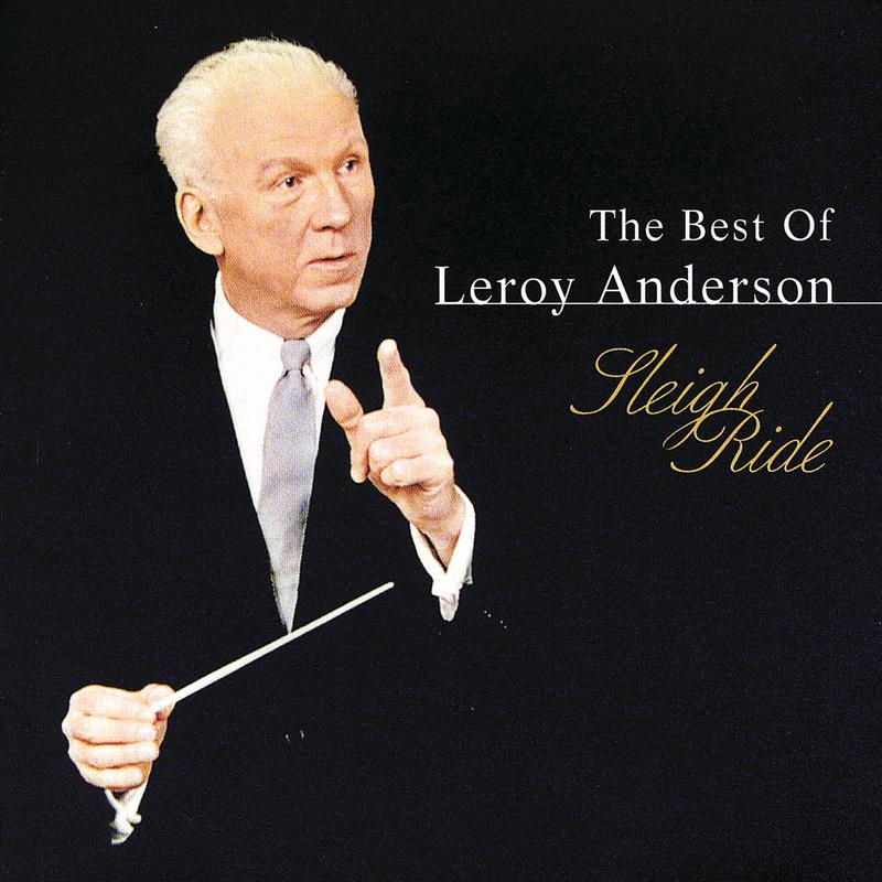 Best Of Leroy Anderson: Sleigh Ride