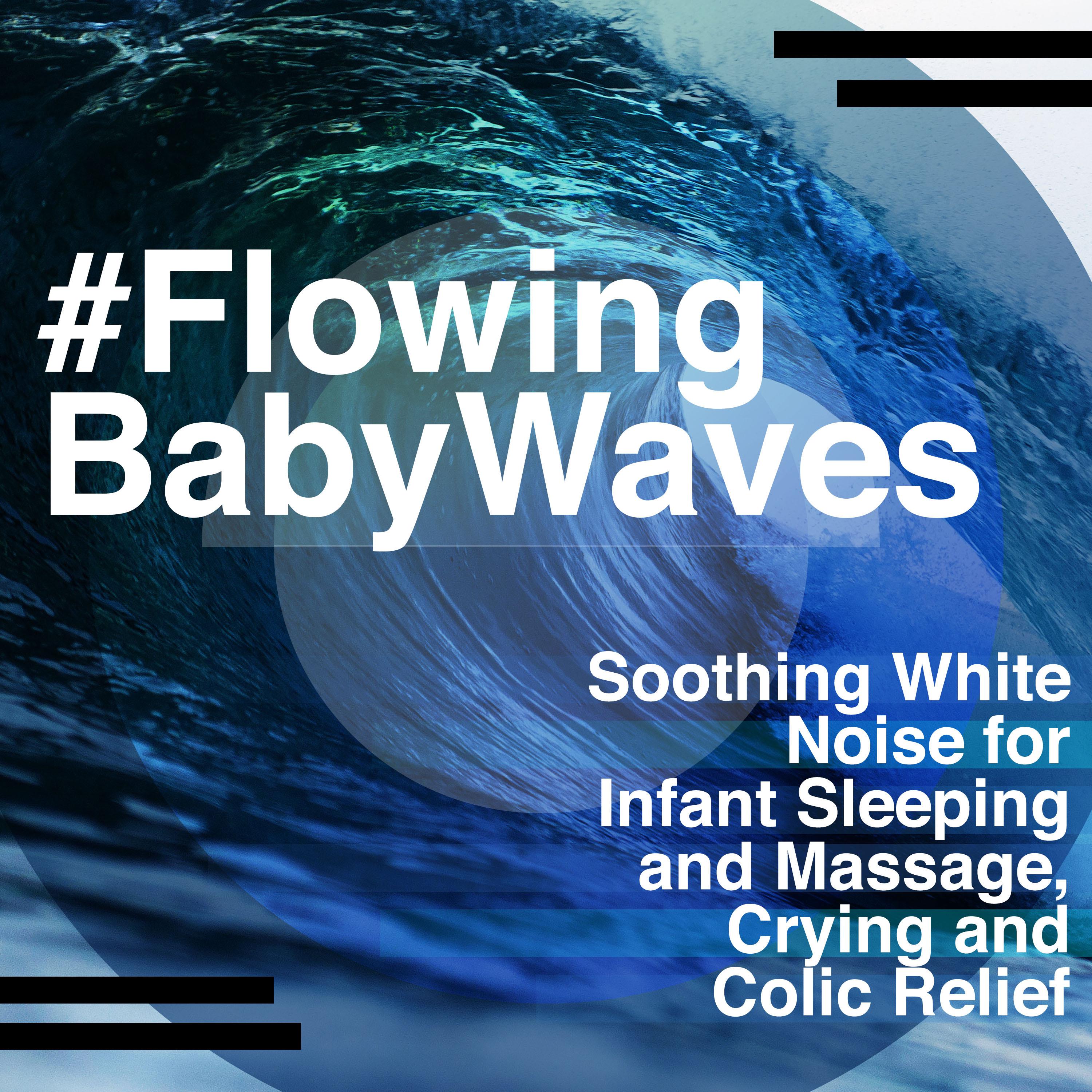 #FlowingBabyWaves