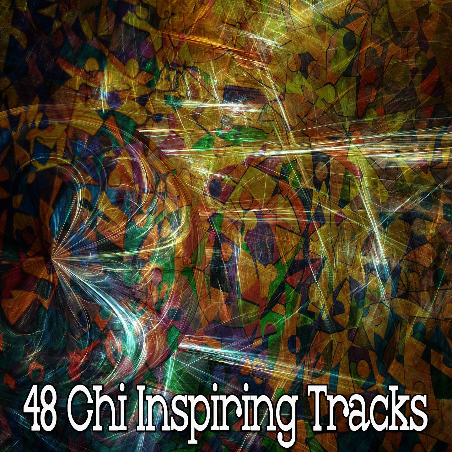 48 Chi Inspiring Tracks