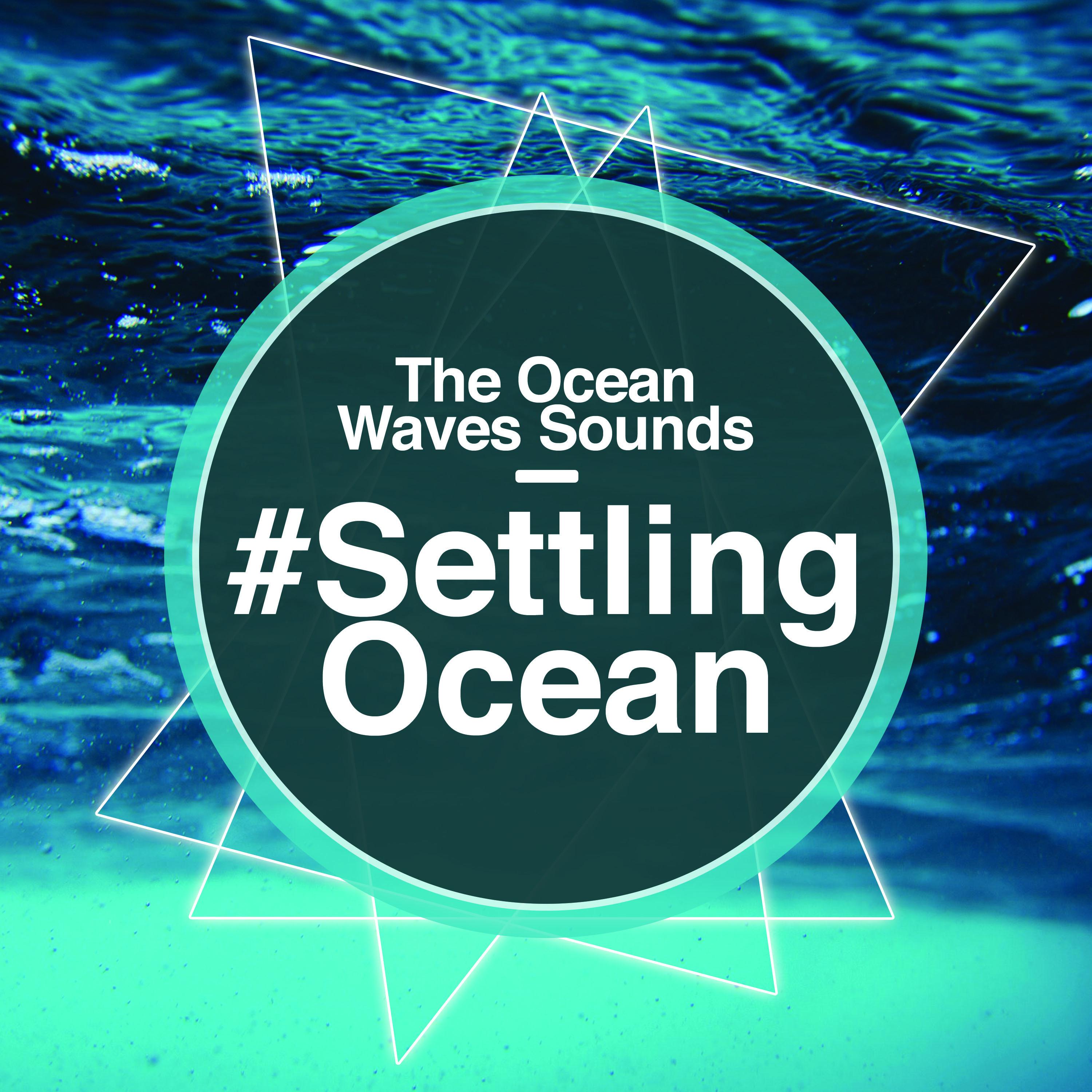 #Settling Ocean