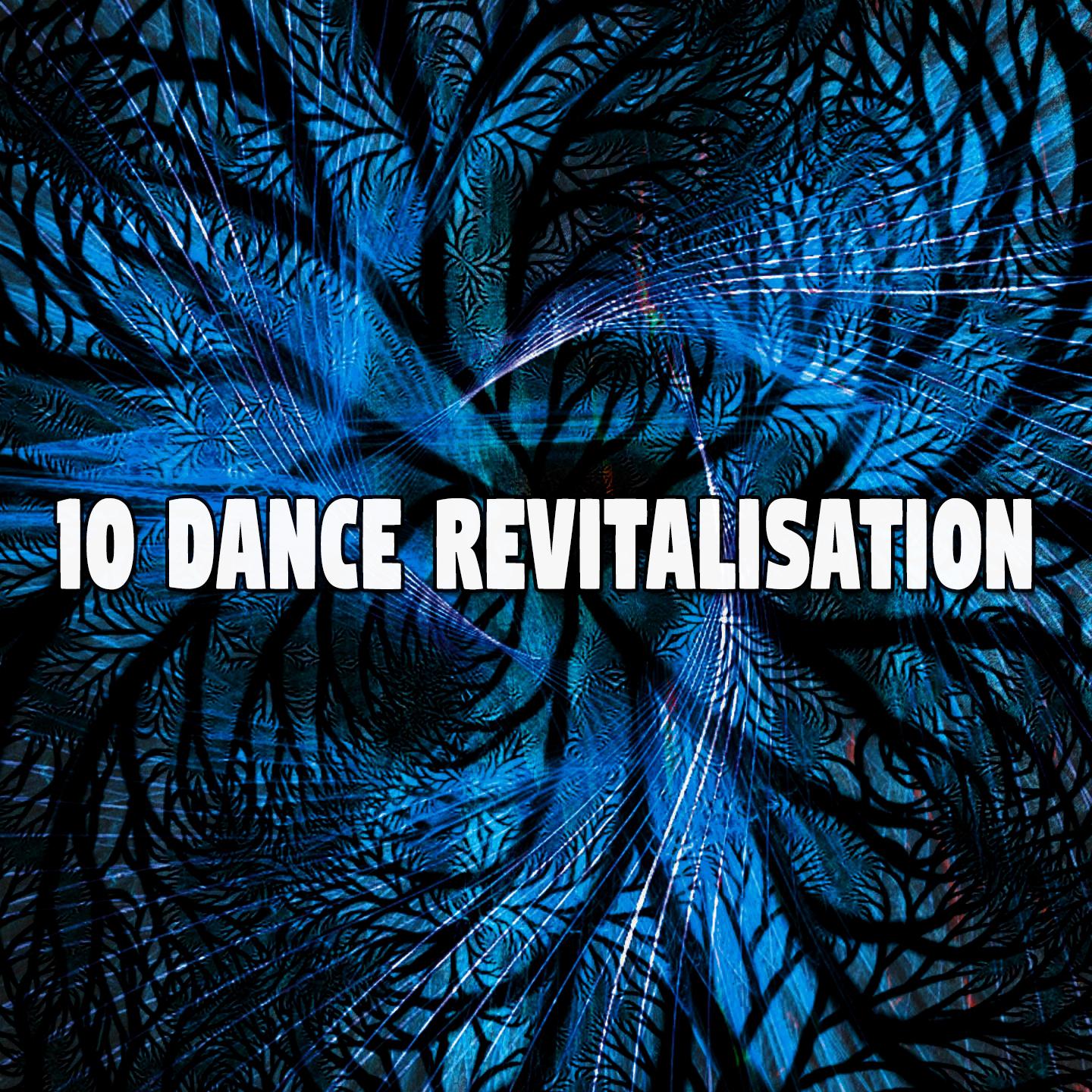 10 Dance Revitalisation