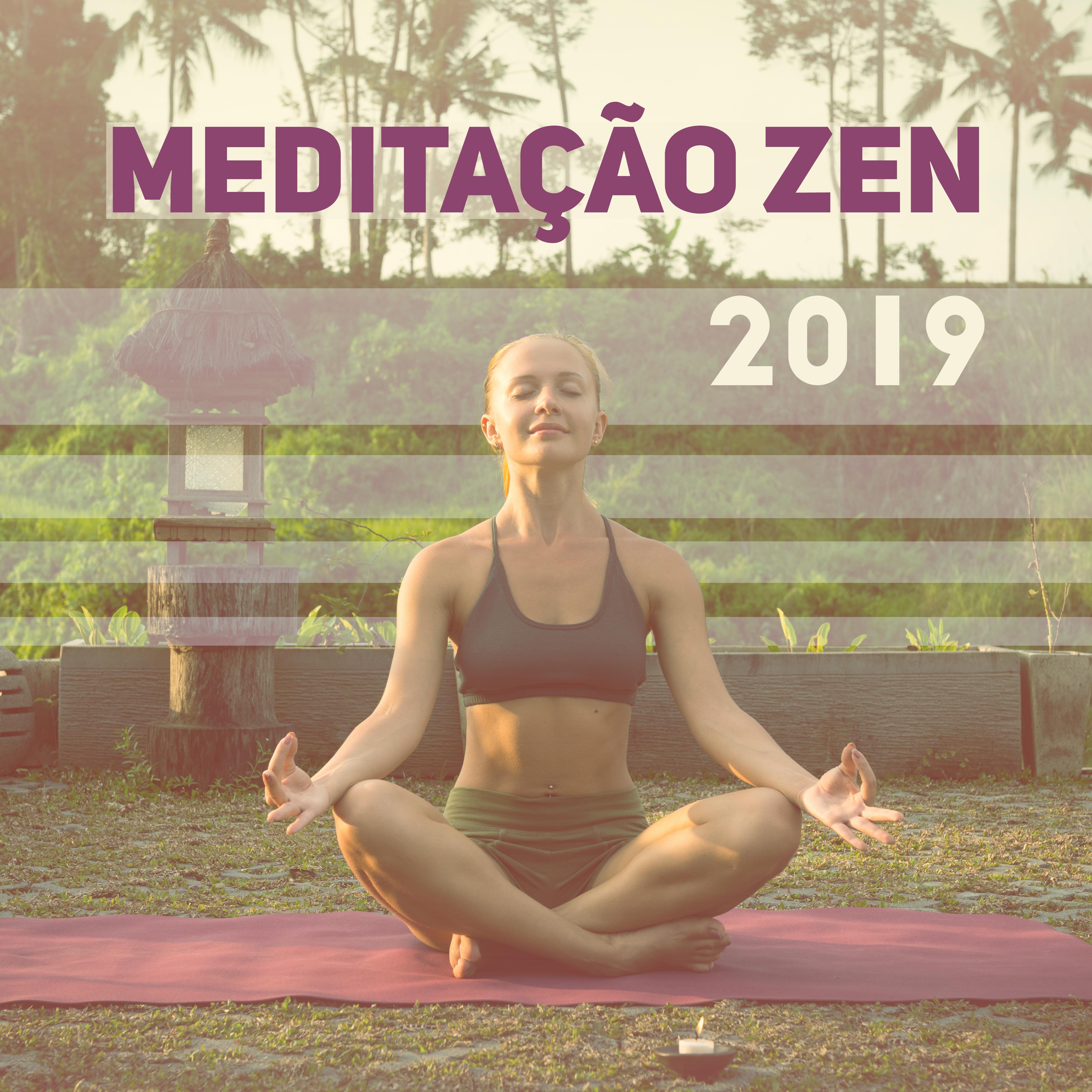 Meditação Zen 2019 - Música New Age Jornada Espiritual, Terapia de Yoga e Sons Relaxantes