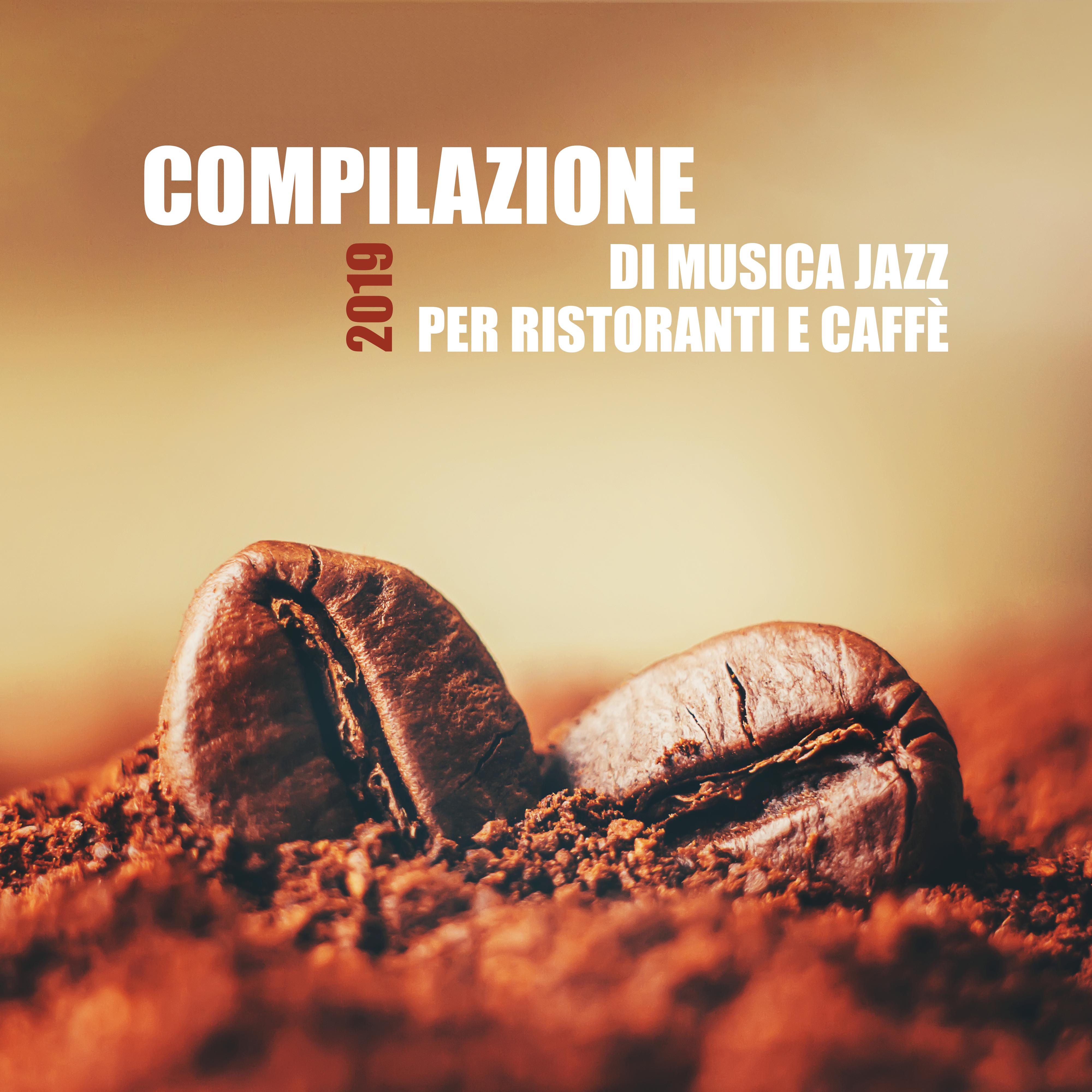 Compilazione di Musica Jazz per Ristoranti e Caffè 2019