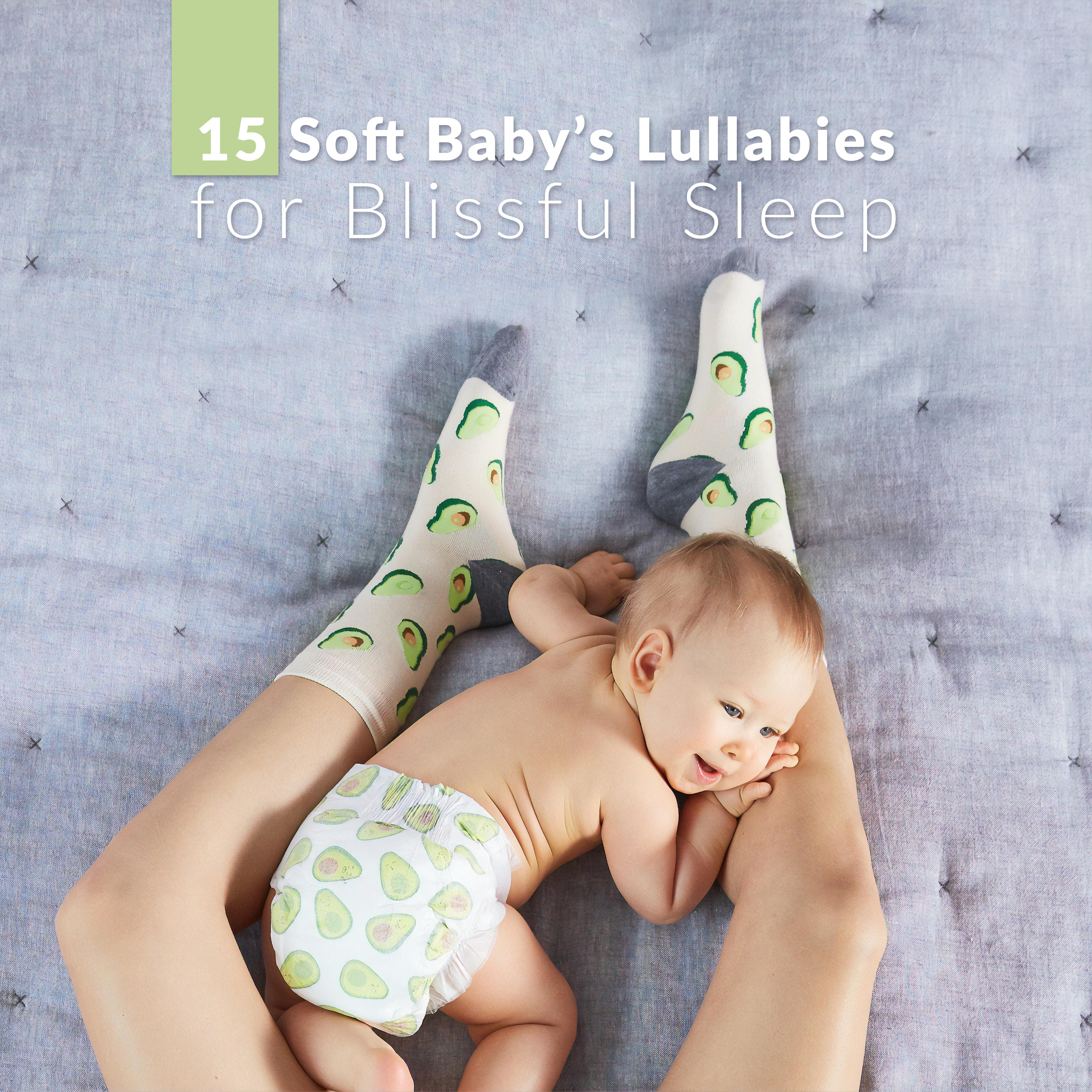 15 Soft Baby’s Lullabies for Blissful Sleep: 2019 Compilation of Most Beautiful Piano Lullabies for Baby & Mom, Calm Down, Rest, Perfect Sleep