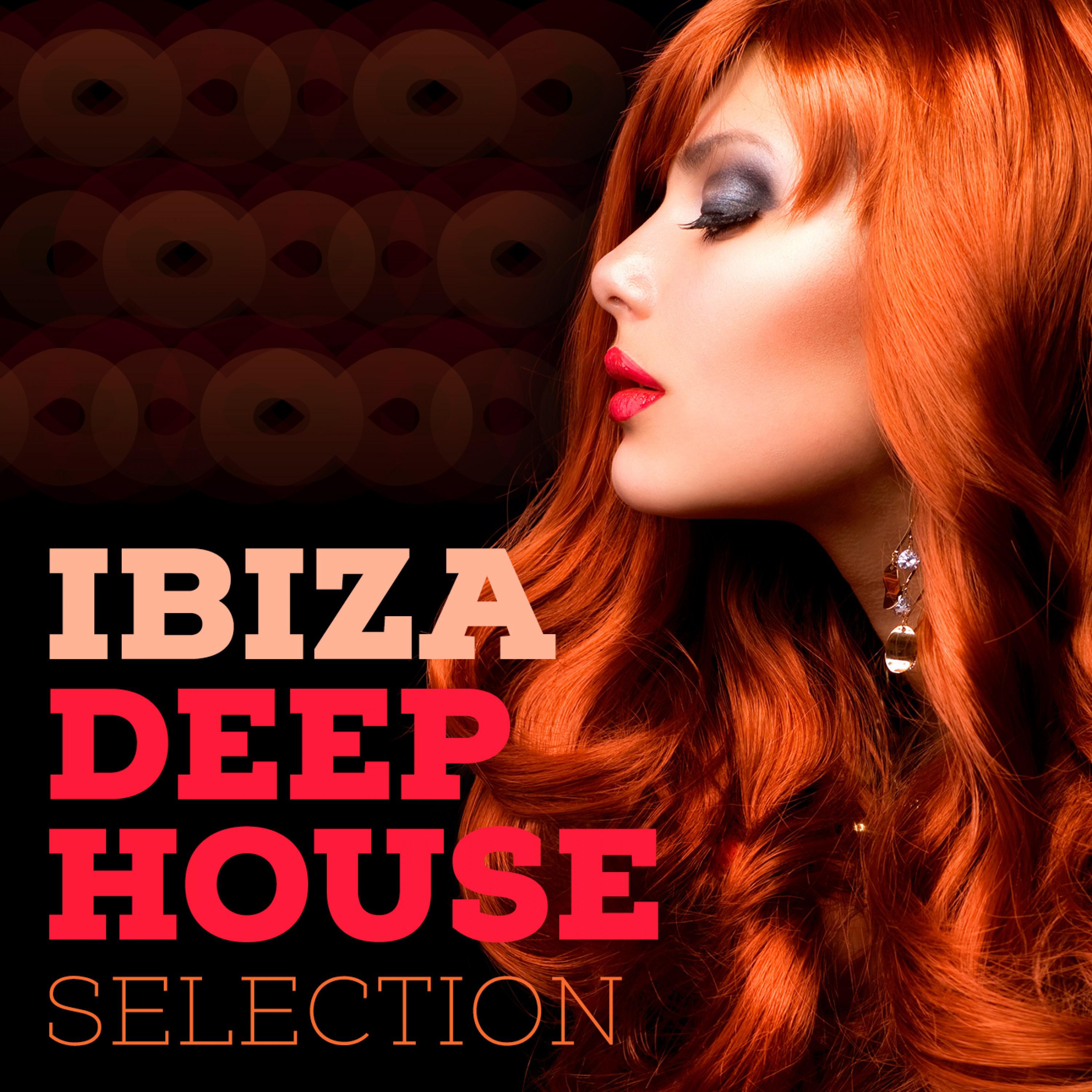 Ibiza Deep House Selection