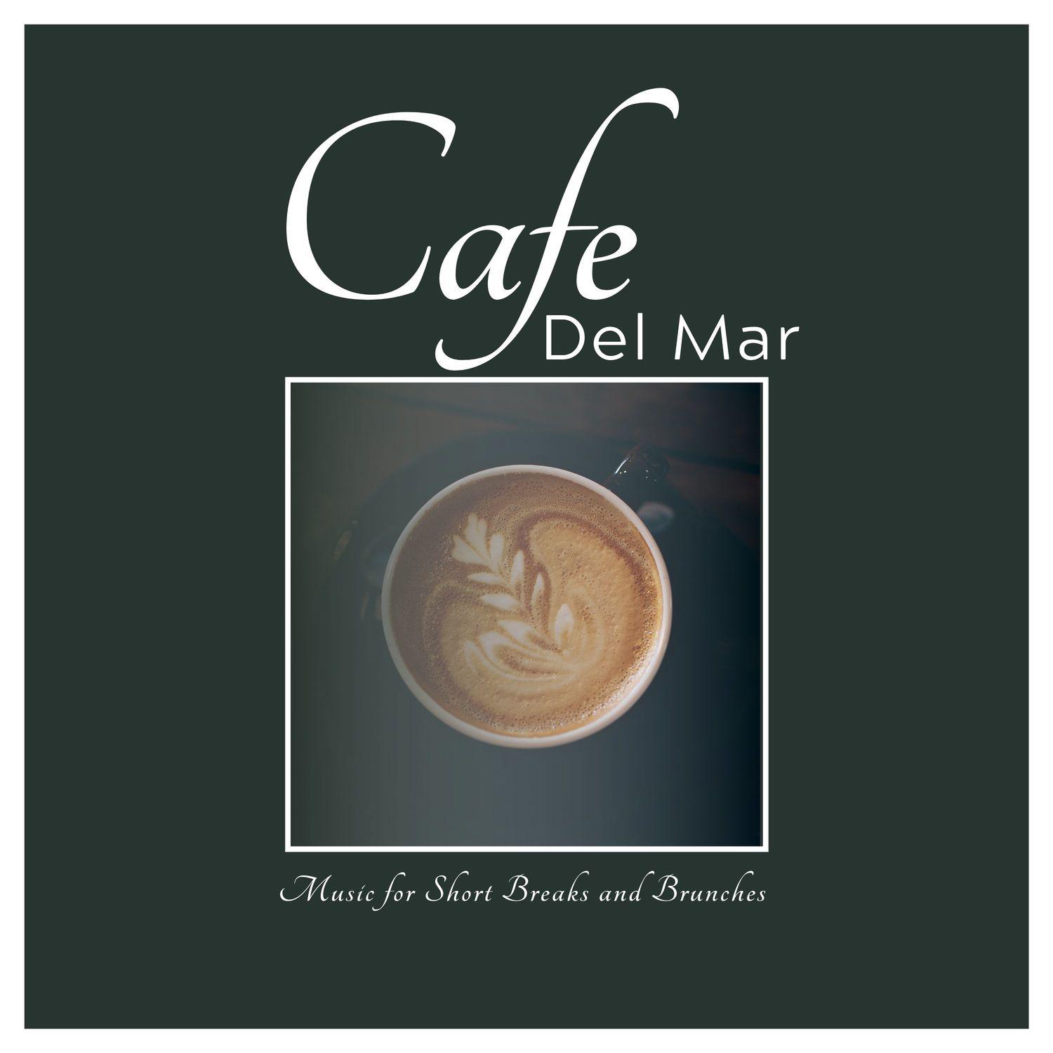 Cafe Del Mar - Music for Short Breaks and Brunches