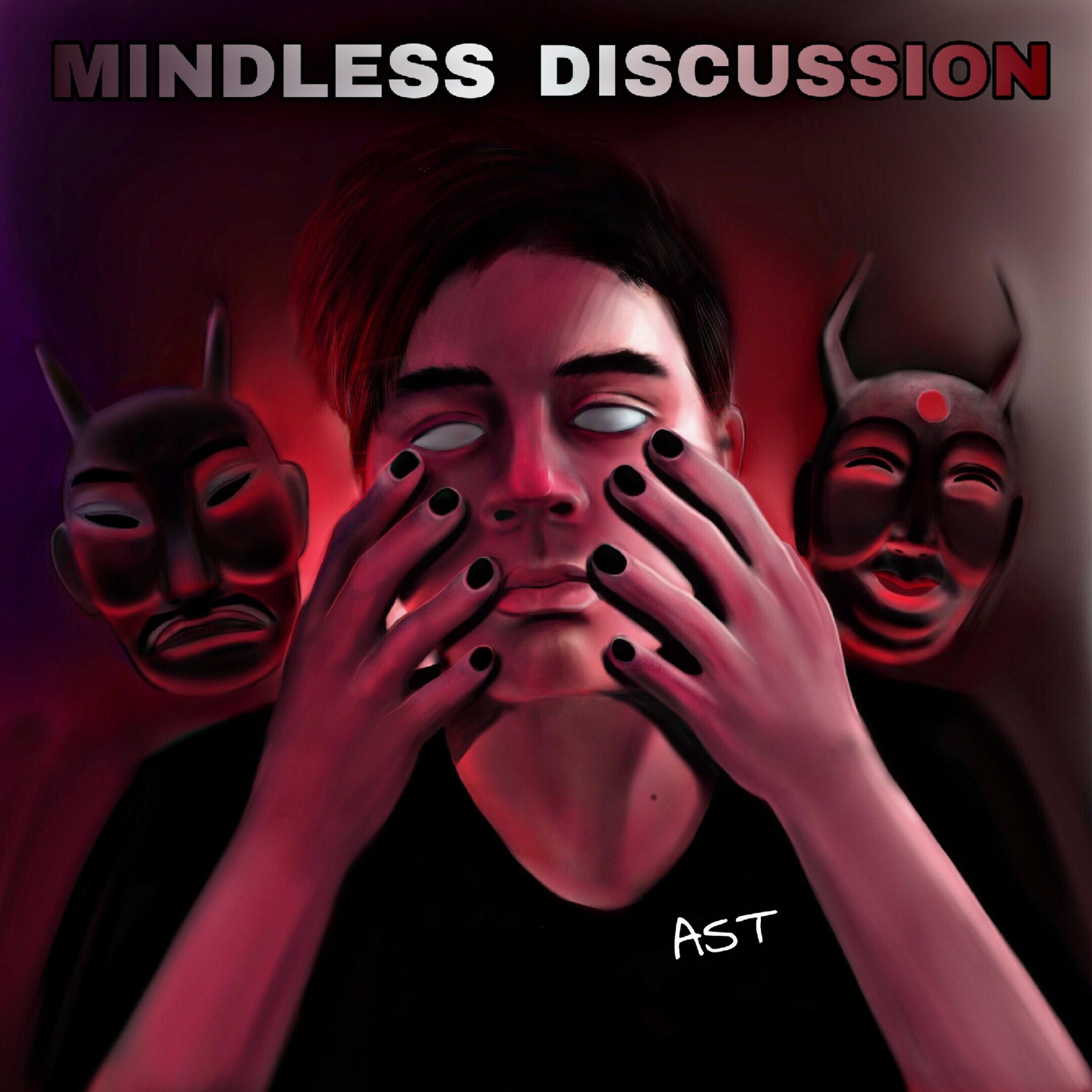 Mindless Discussion