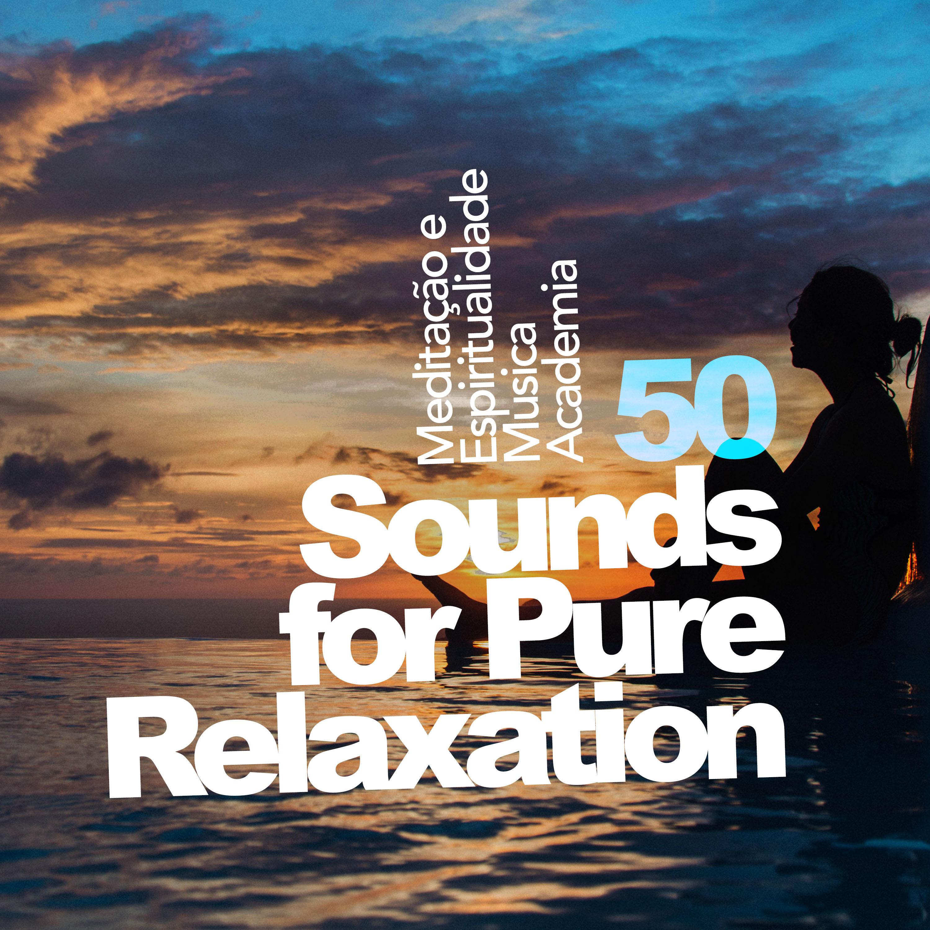 50 Sounds for Pure Relaxation