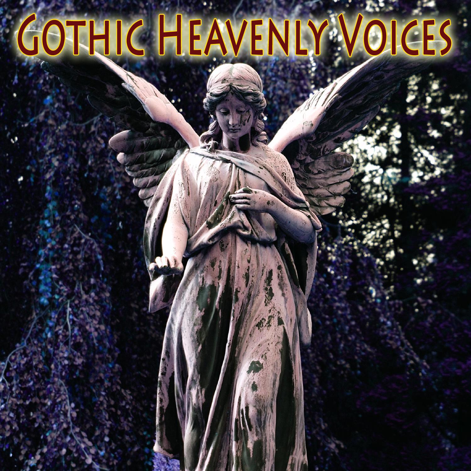 Gothic Heavenly Voices