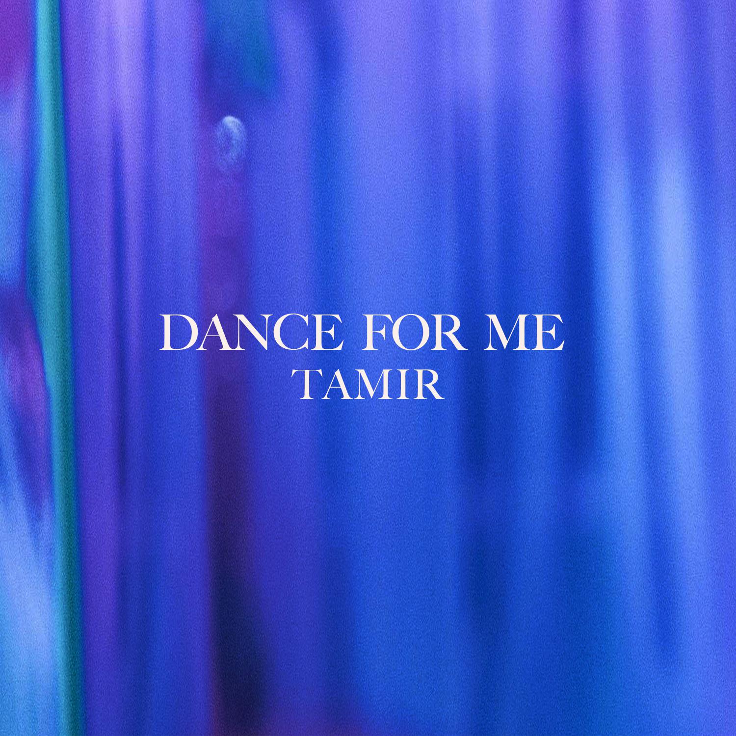 Dance For Me