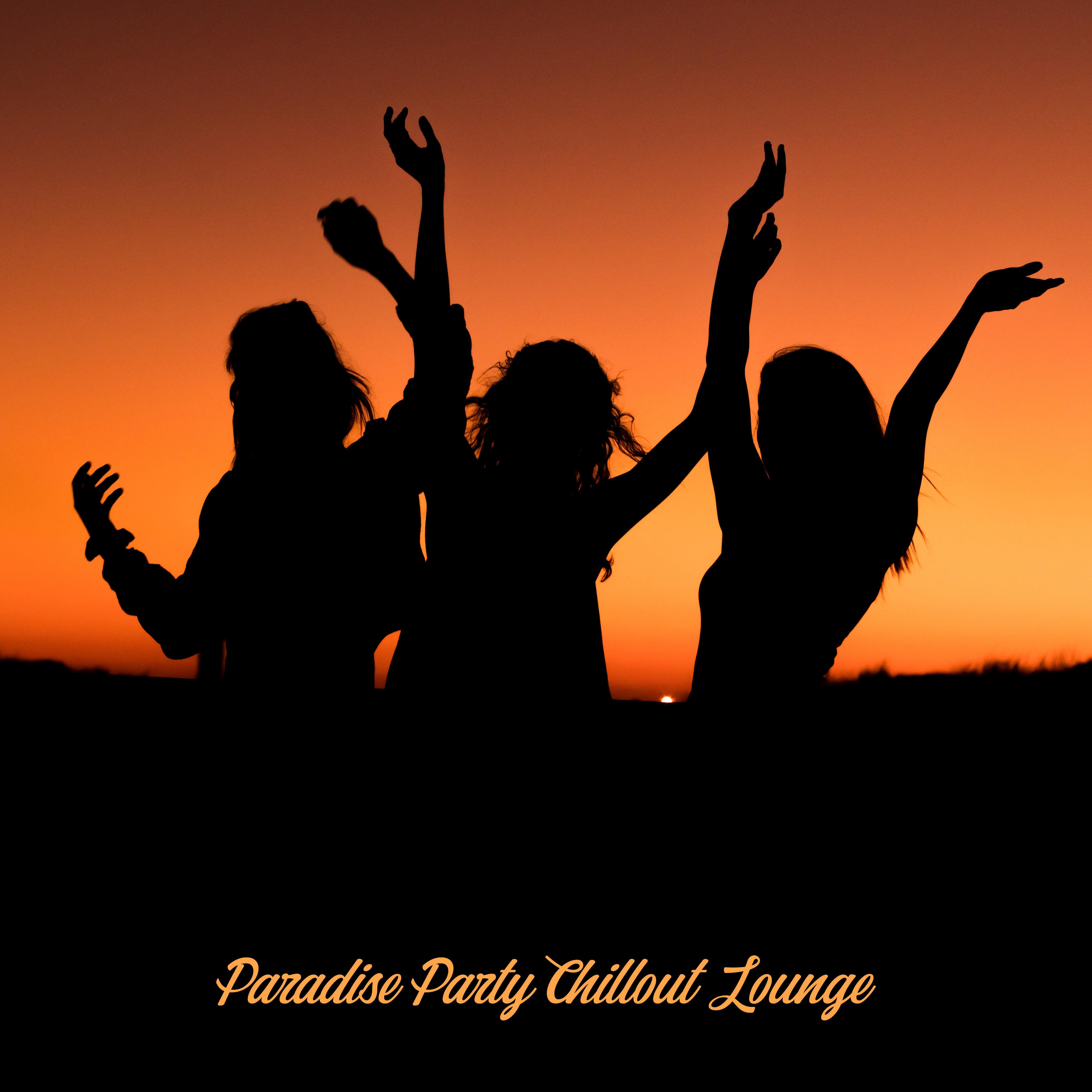 Paradise Party Chillout Lounge: 2019 Tropical Dance Chill Out Mix, EDM Deep House Styled Party Music Set for Luxury Club, Disco and Beach Bar