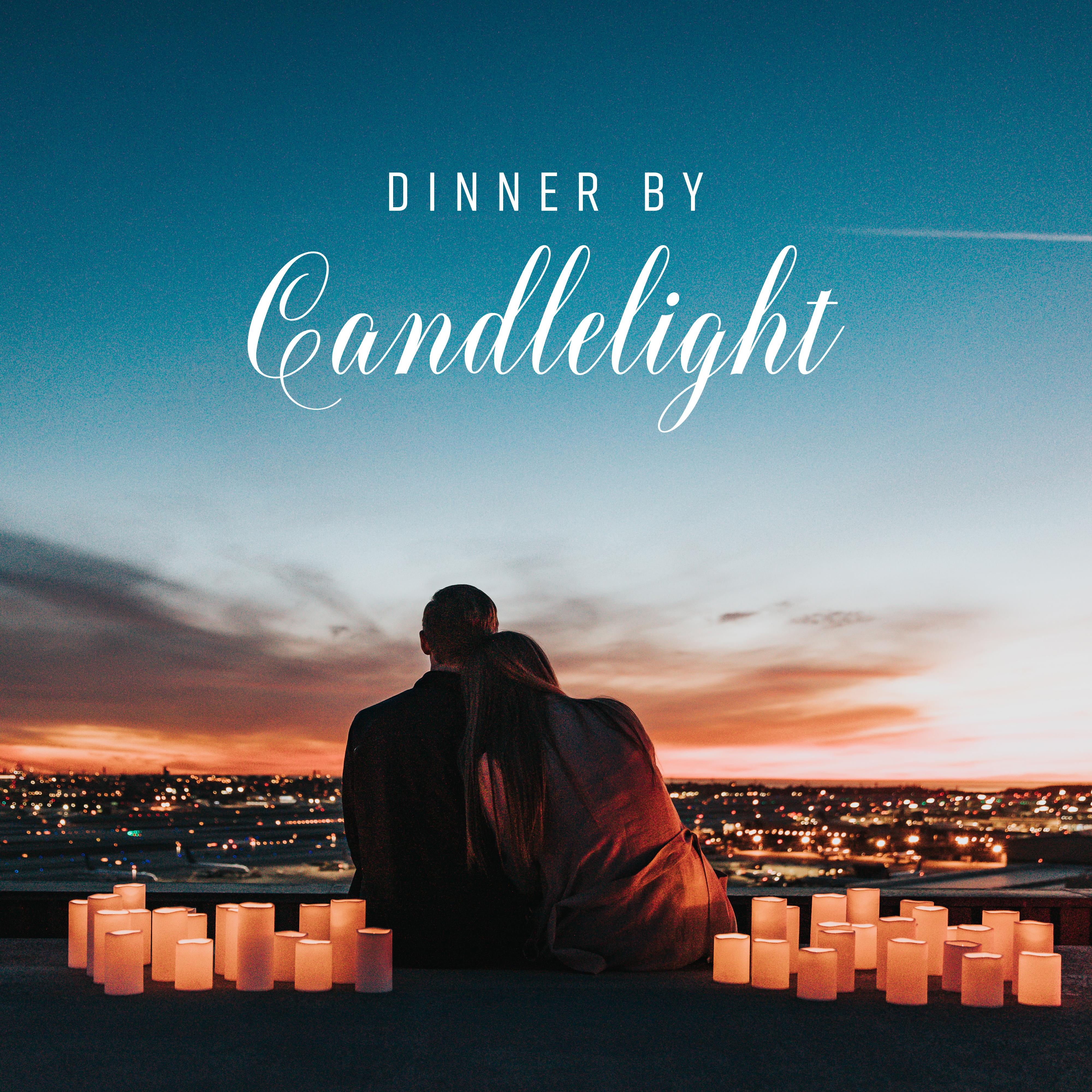 Dinner by Candlelight: Romantic Music for Lovers, Smooth Jazz for Restaurant, Sensual Melodies for Two, Ambient Jazz