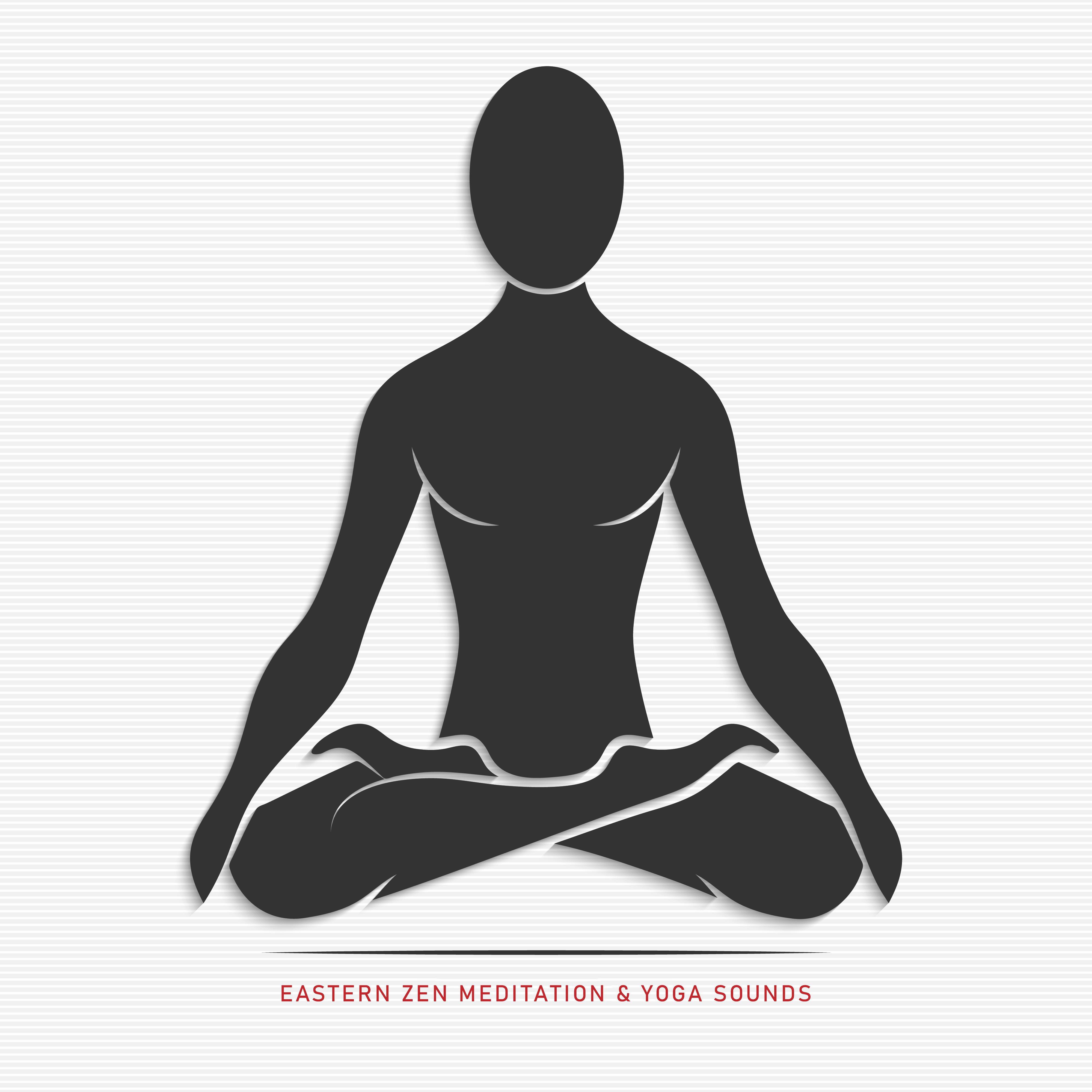 Eastern Zen Meditation & Yoga Sounds